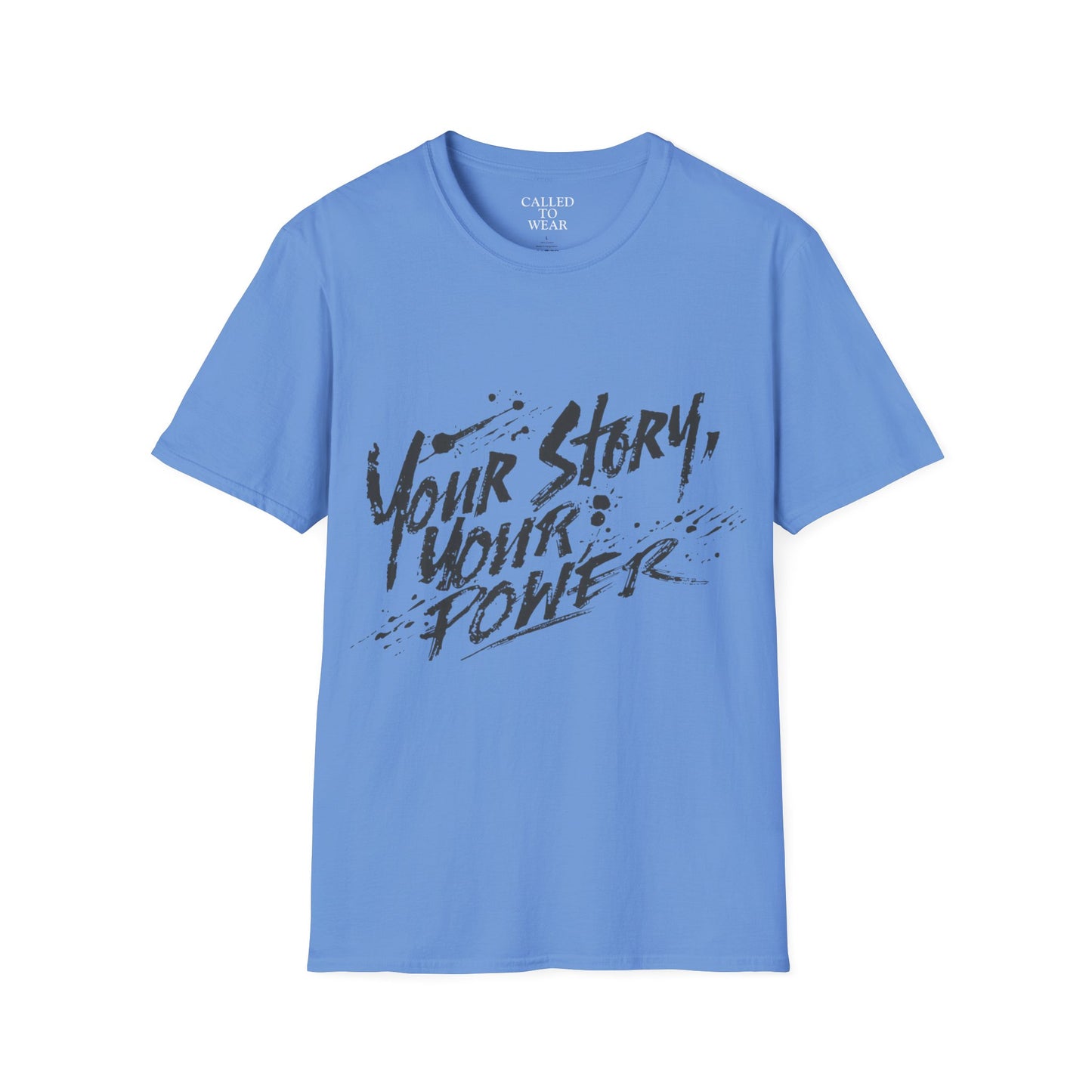 Your Story Your Power T-Shirt | Inspirational Script Typography