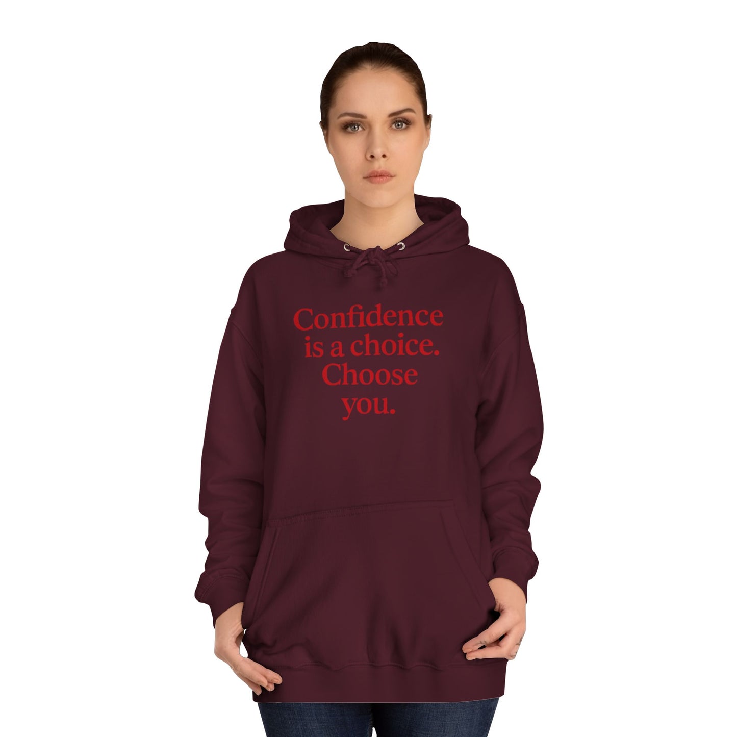 Confidence Choice Unisex College Hoodie - Inspirational Gift, Motivational Apparel, College Student Fashion, Cozy Sweatshirt, [...]