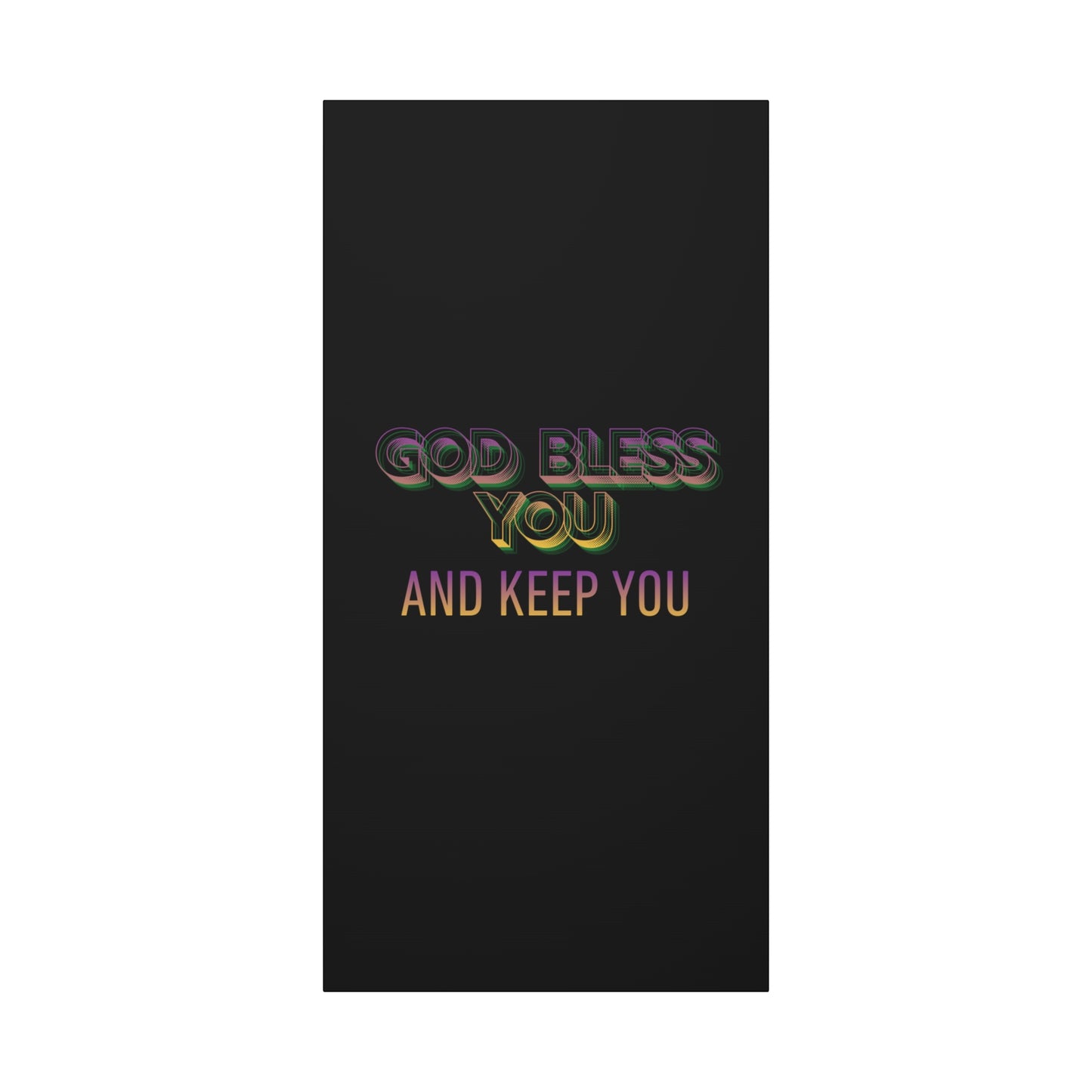 God Bless You and Keep You Canvas | Matte Stretched Wall Art