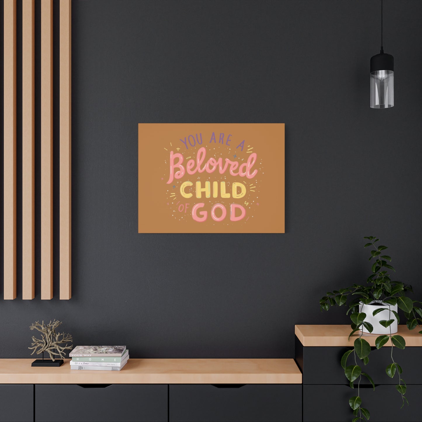 You Are a Beloved Child of God Canvas | Matte Stretched Wall Art