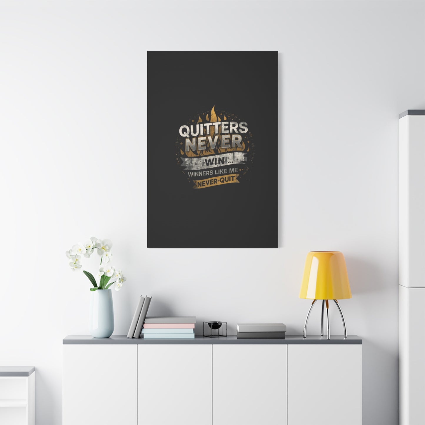 Quitters Never Win motivational wall art Canvas | Matte Stretched