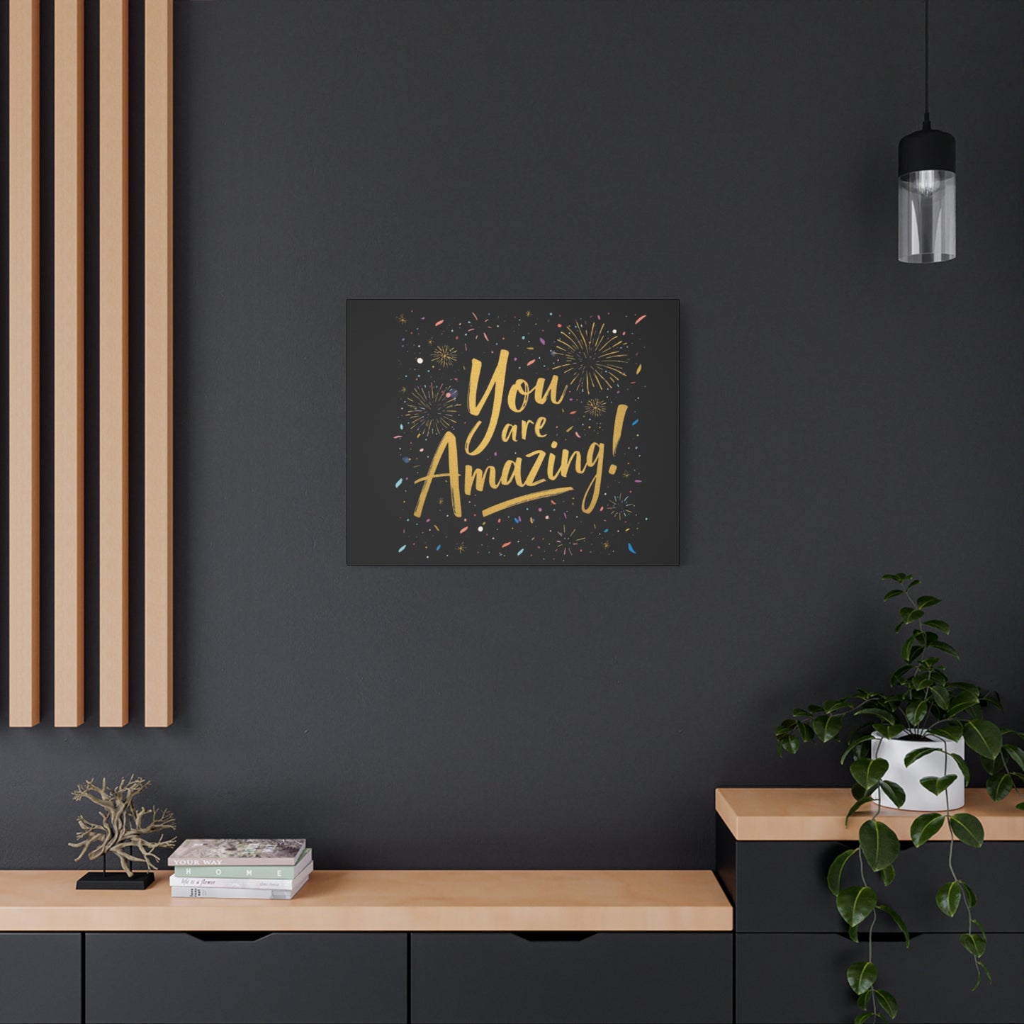 You Are Amazing! Canvas
