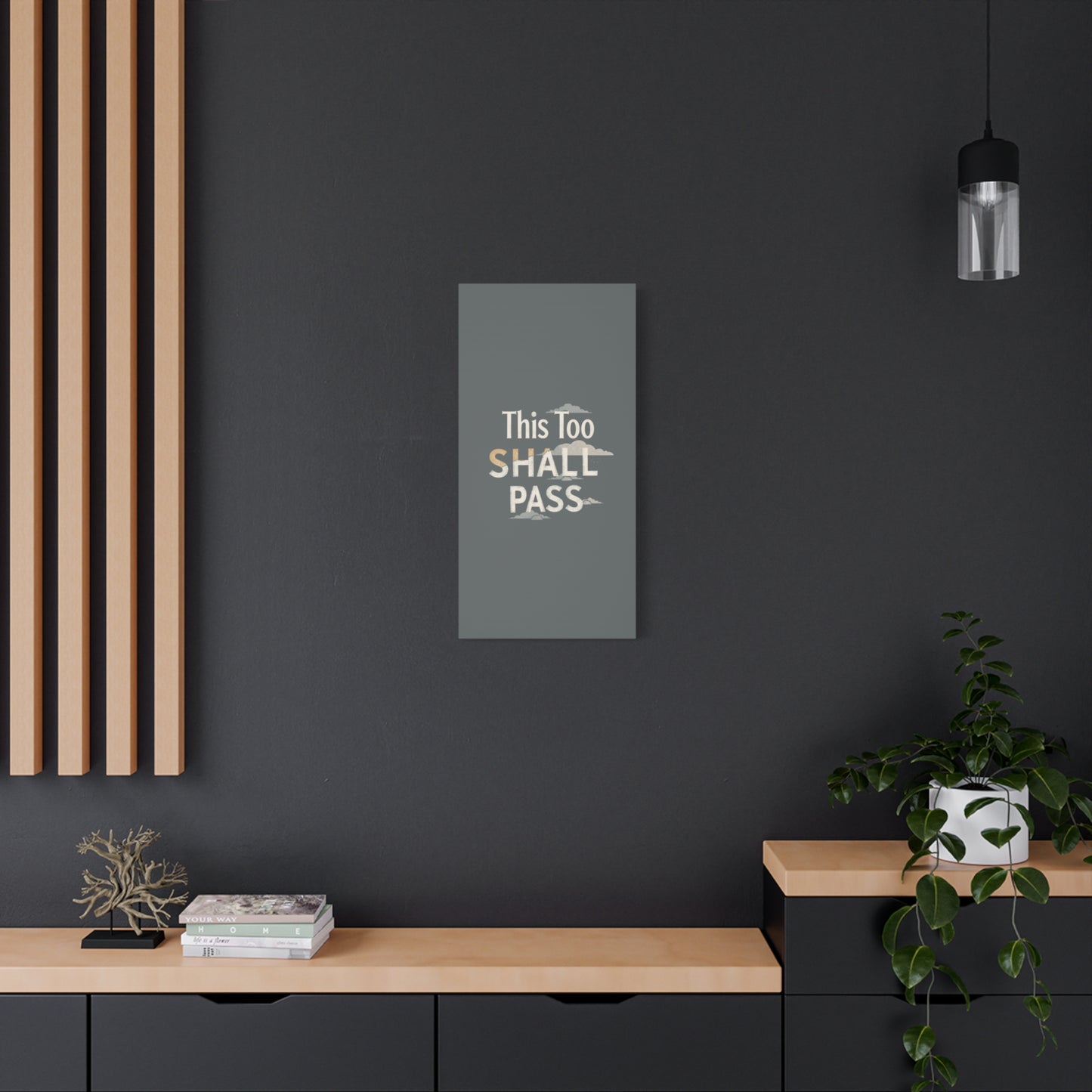This Too Shall Pass Matte Canvas Print, Stretched Wall Art | Calming Hand-Lettered Typography