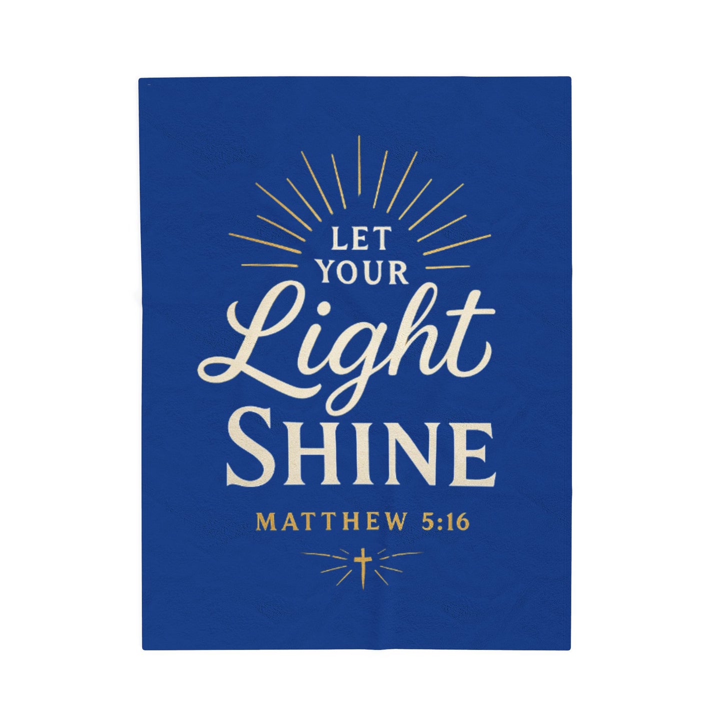 Inspirational Velveteen Plush Blanket - Light Shine Bible Verse