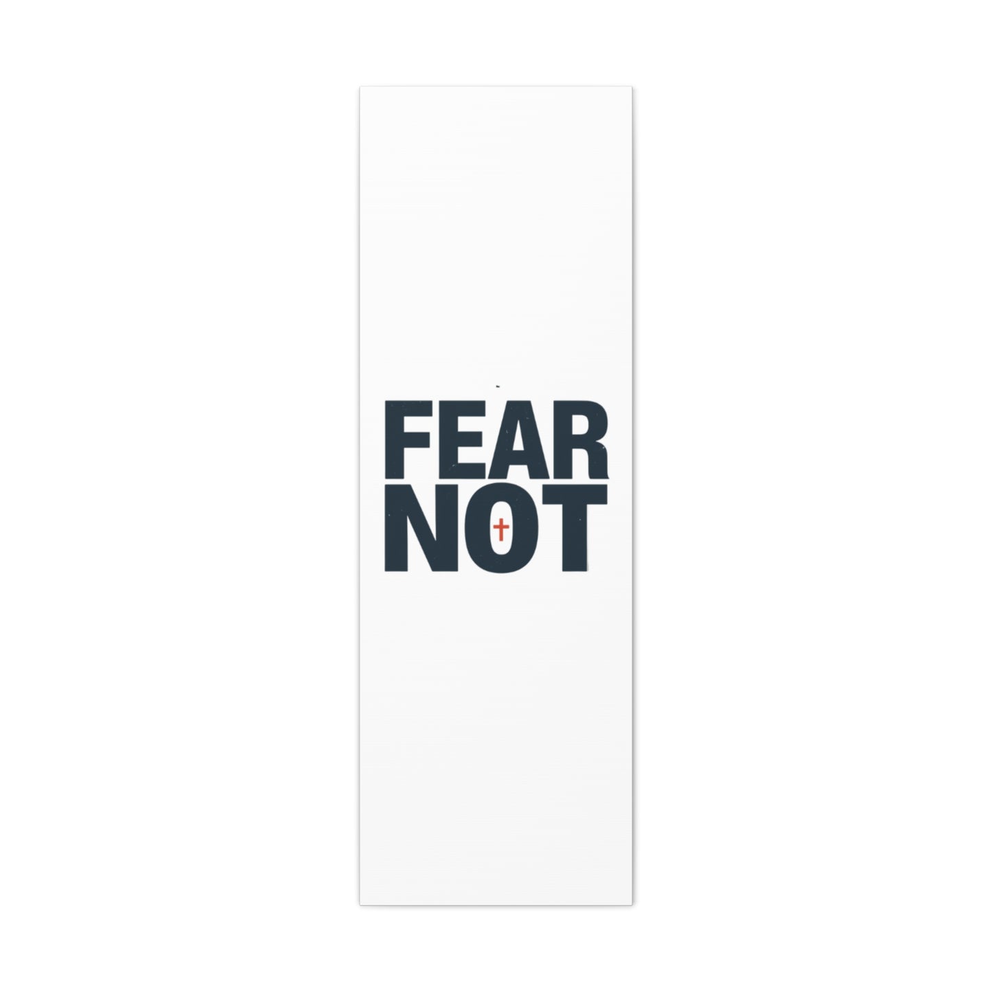 Fear Not canvas | Christian wall art, stretched matte gallery wrap