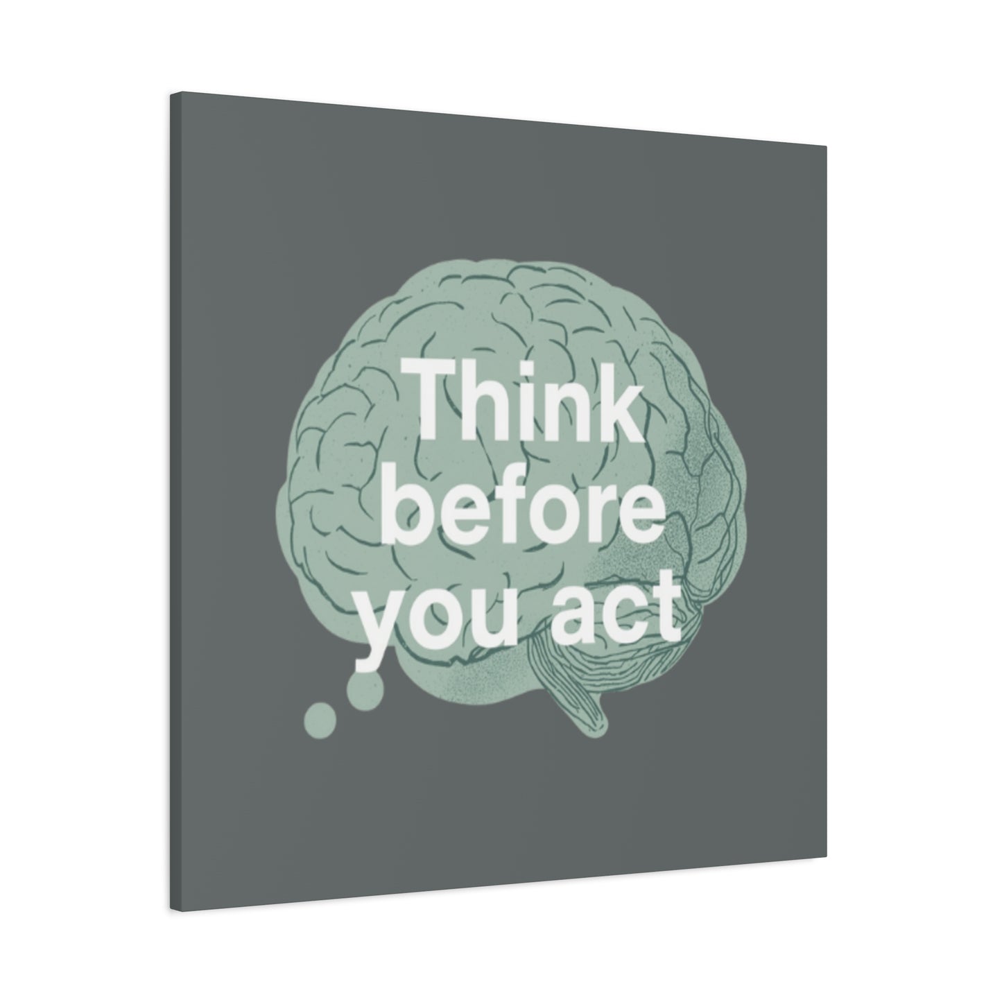 Think Before You Act brain illustration Canvas
