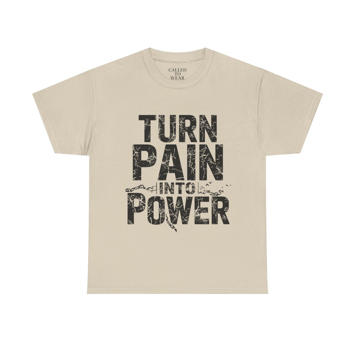 Turn Pain Into Power Tee | Distressed Motivational Graphic