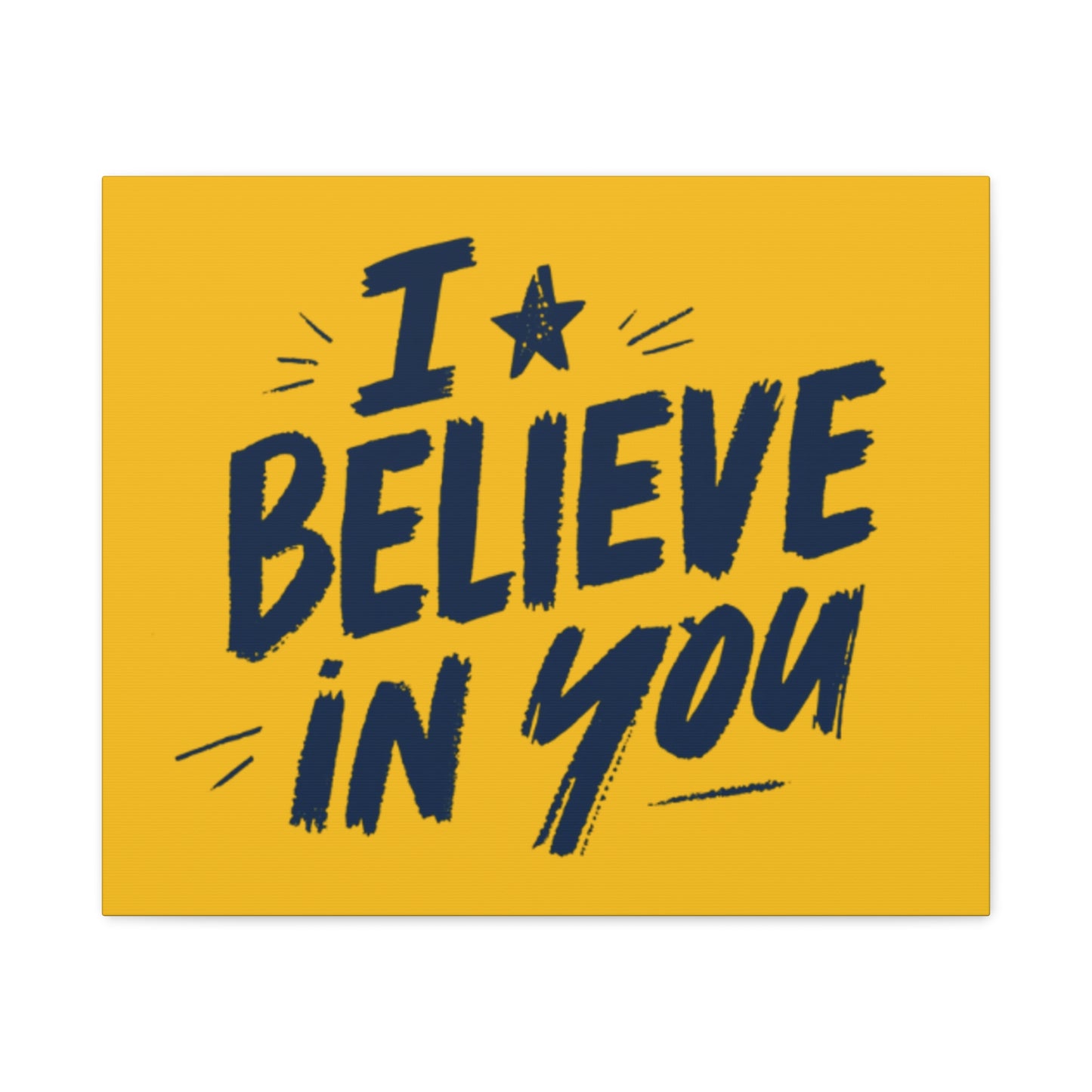 I Believe In You Canvas | Matte Stretched Wall Art, Navy Brush Lettering on Gold