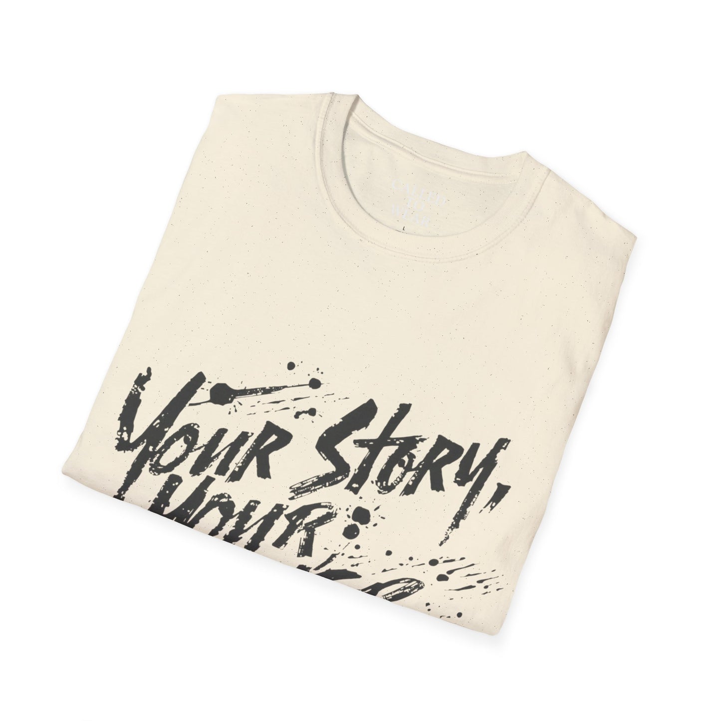 Your Story Your Power T-Shirt | Inspirational Script Typography