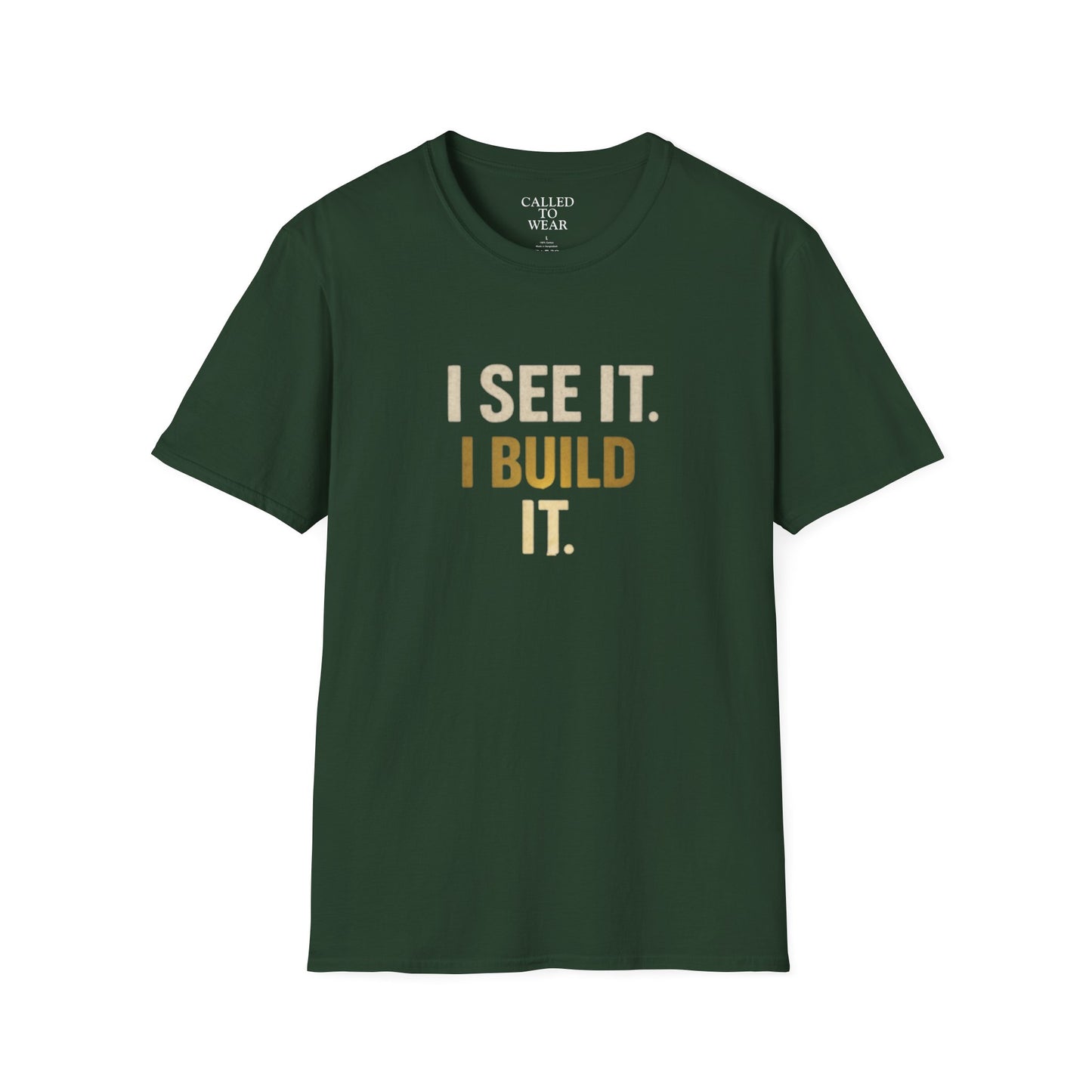 I SEE IT. I BUILD IT. Tee — Builder/Designer Inspirational Crewneck