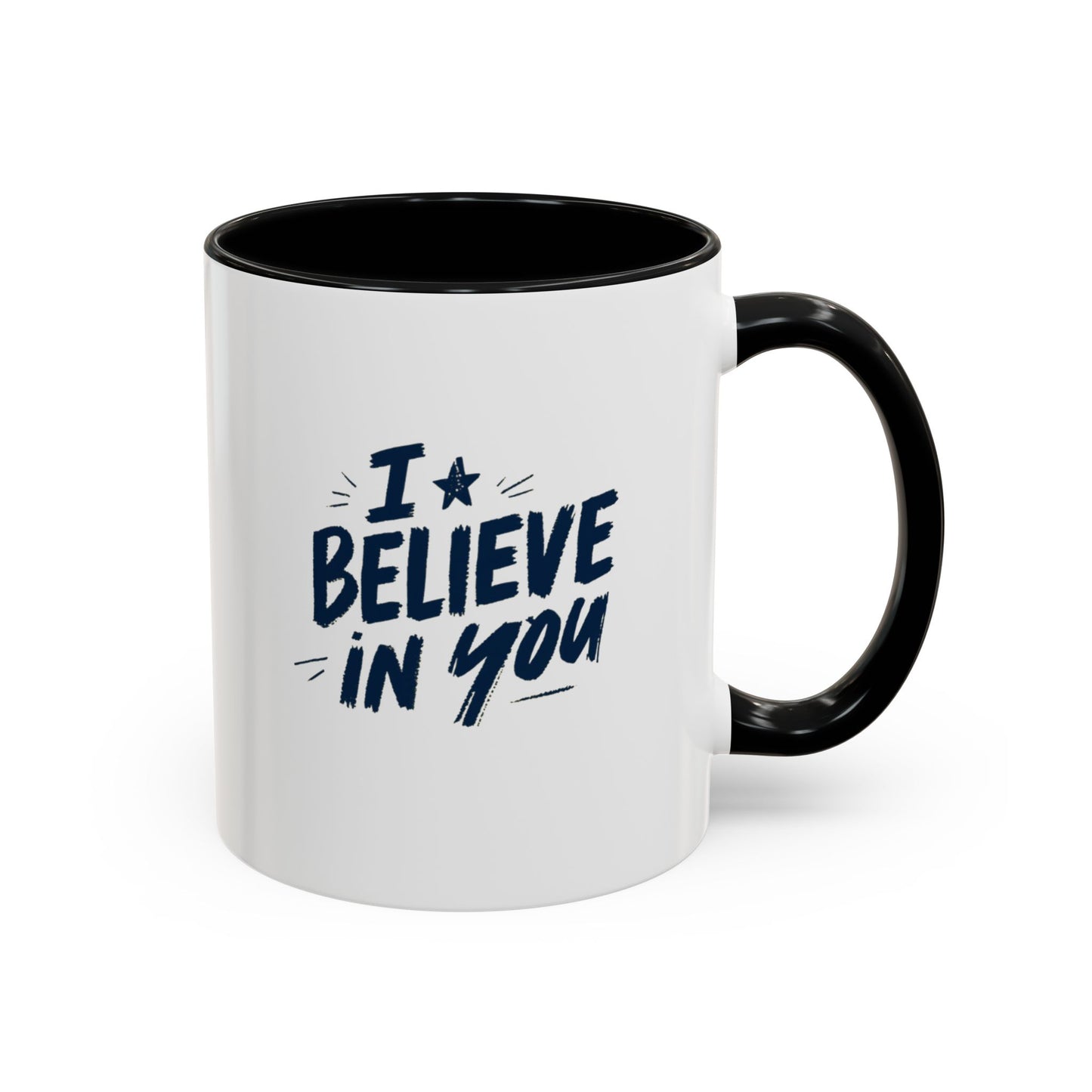 I Believe in You Mug | Accent Coffee Mug, Navy Script on White (11oz & 15oz)