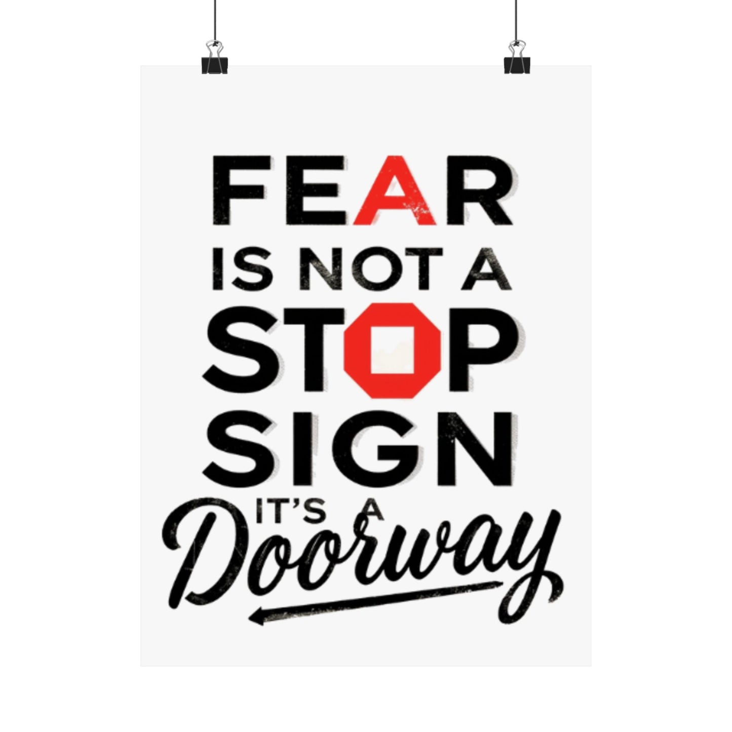 Fear Is Not a Stop Sign Matte Vertical Poster | Motivational Typography