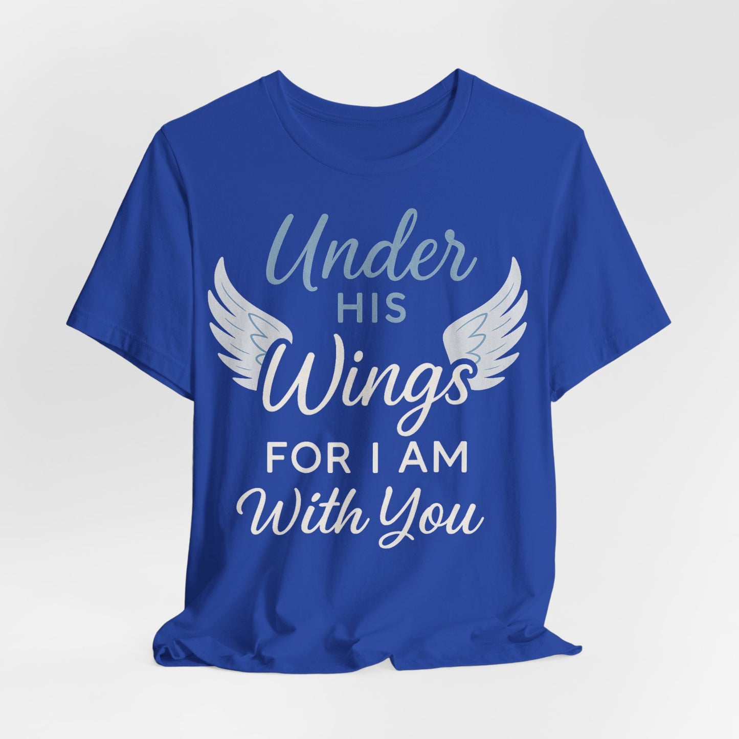 Under His Wings Inspirational Unisex Tee | Faith-Based Christian Apparel, Gift for Her