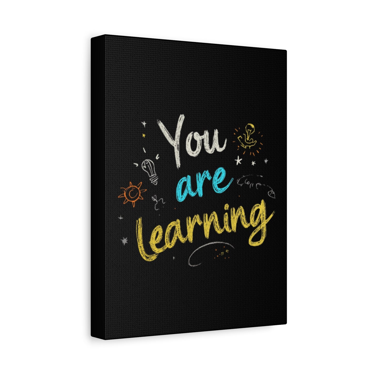 You Are Learning Chalkboard Art Canvas