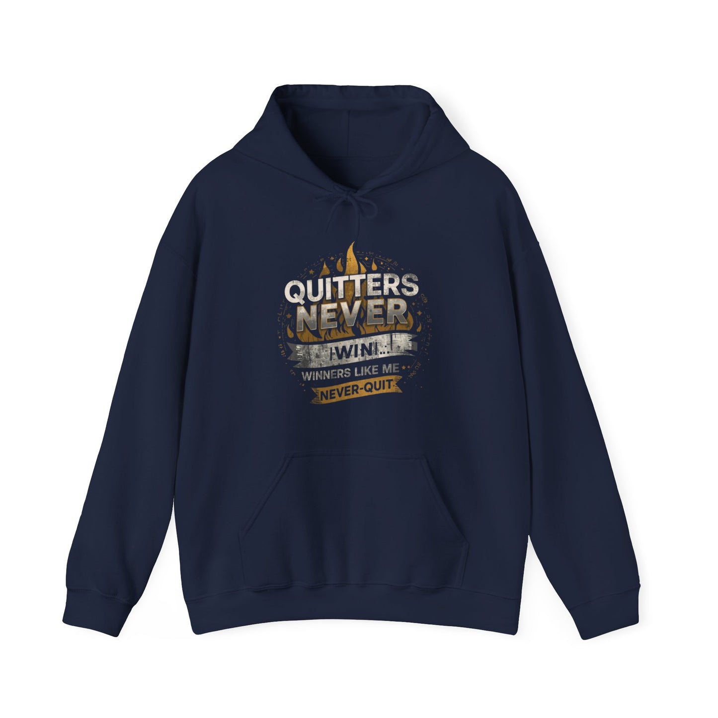 Quitters Never Win Hoodie | Motivational Flame Graphic Sweatshirt