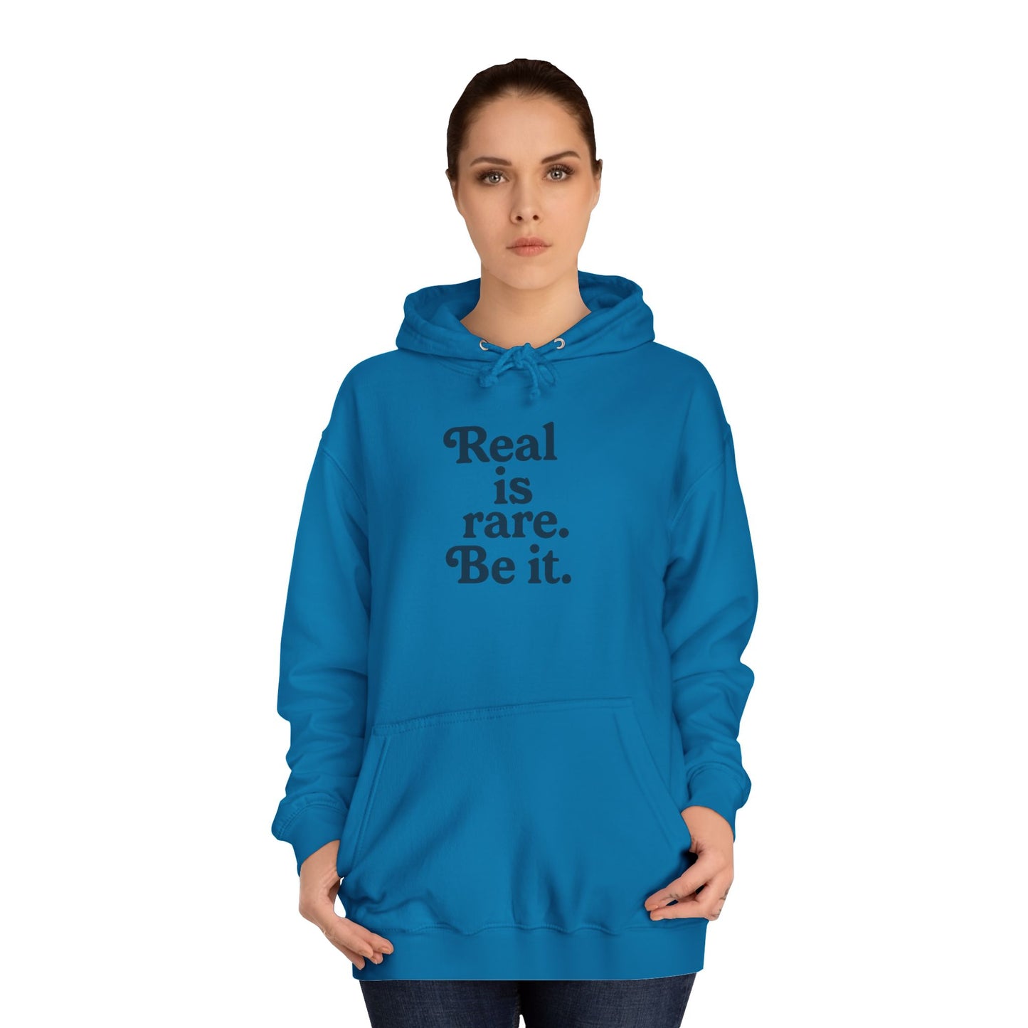 Real is Rare Unisex College Hoodie | Motivational Casual Wear, Gift for Students, Trendy Comfort