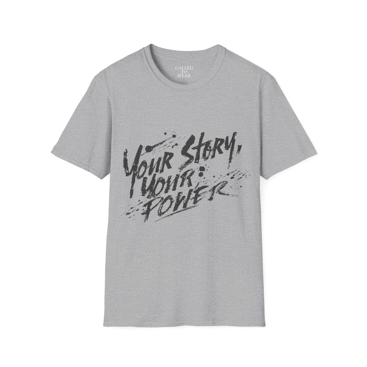Your Story Your Power T-Shirt | Inspirational Script Typography