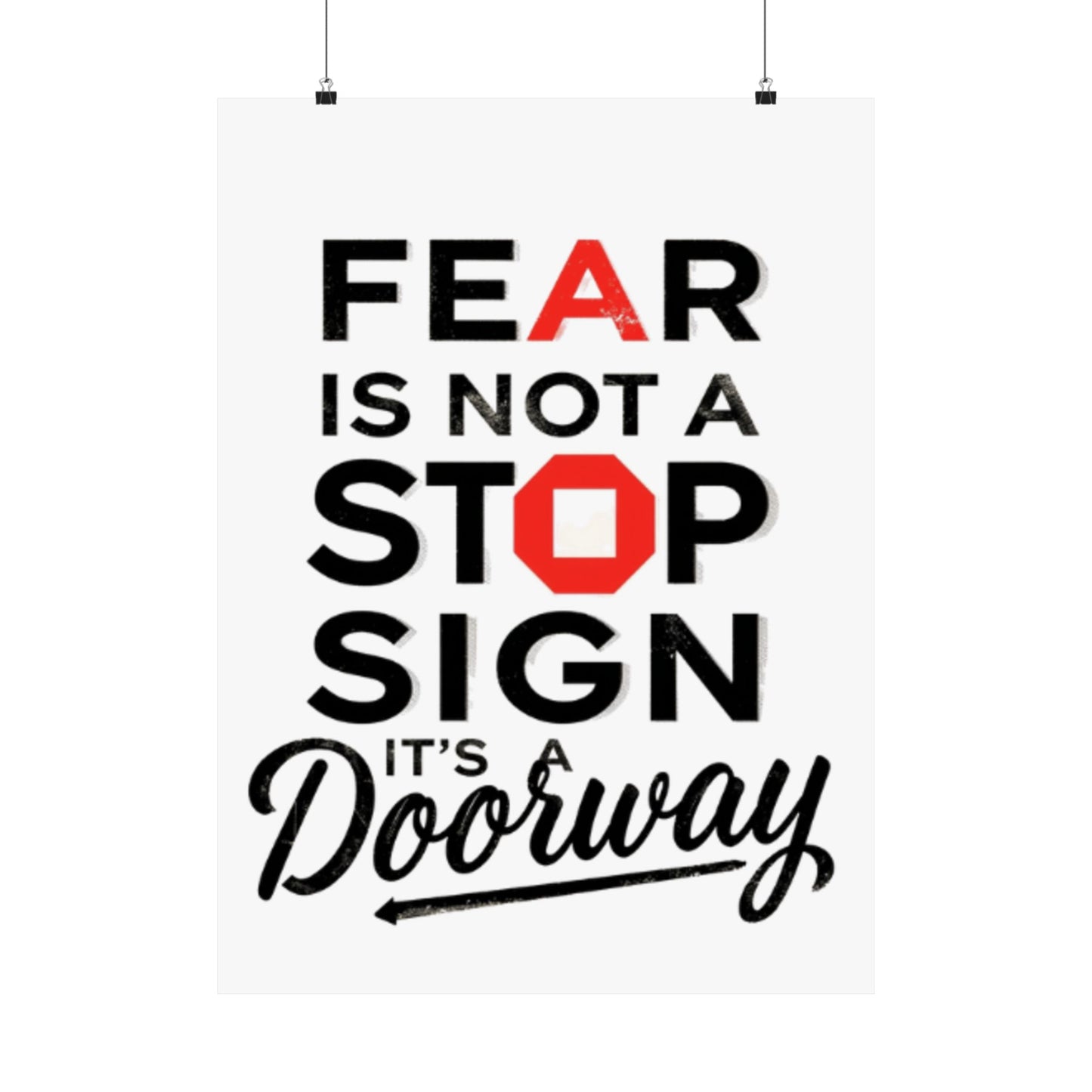 Fear Is Not a Stop Sign Matte Vertical Poster | Motivational Typography