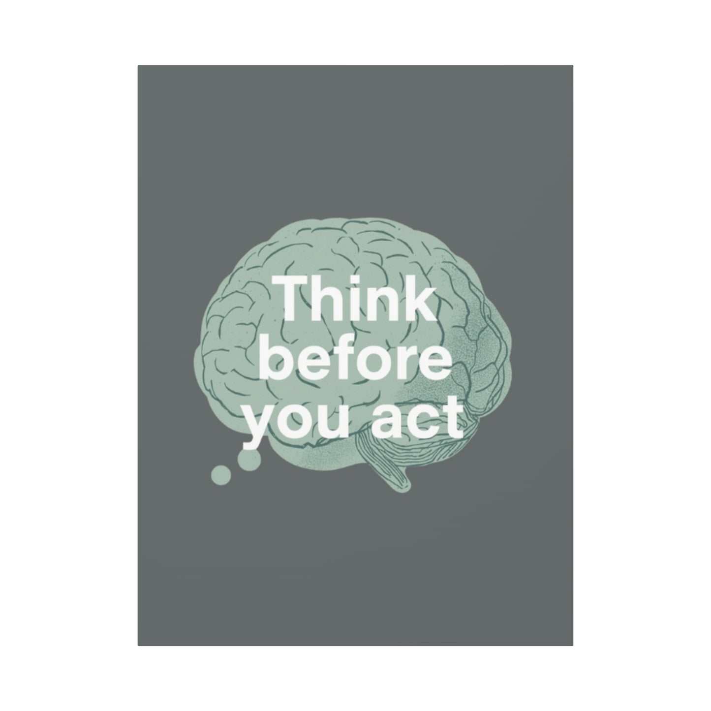 Think Before You Act brain illustration Canvas