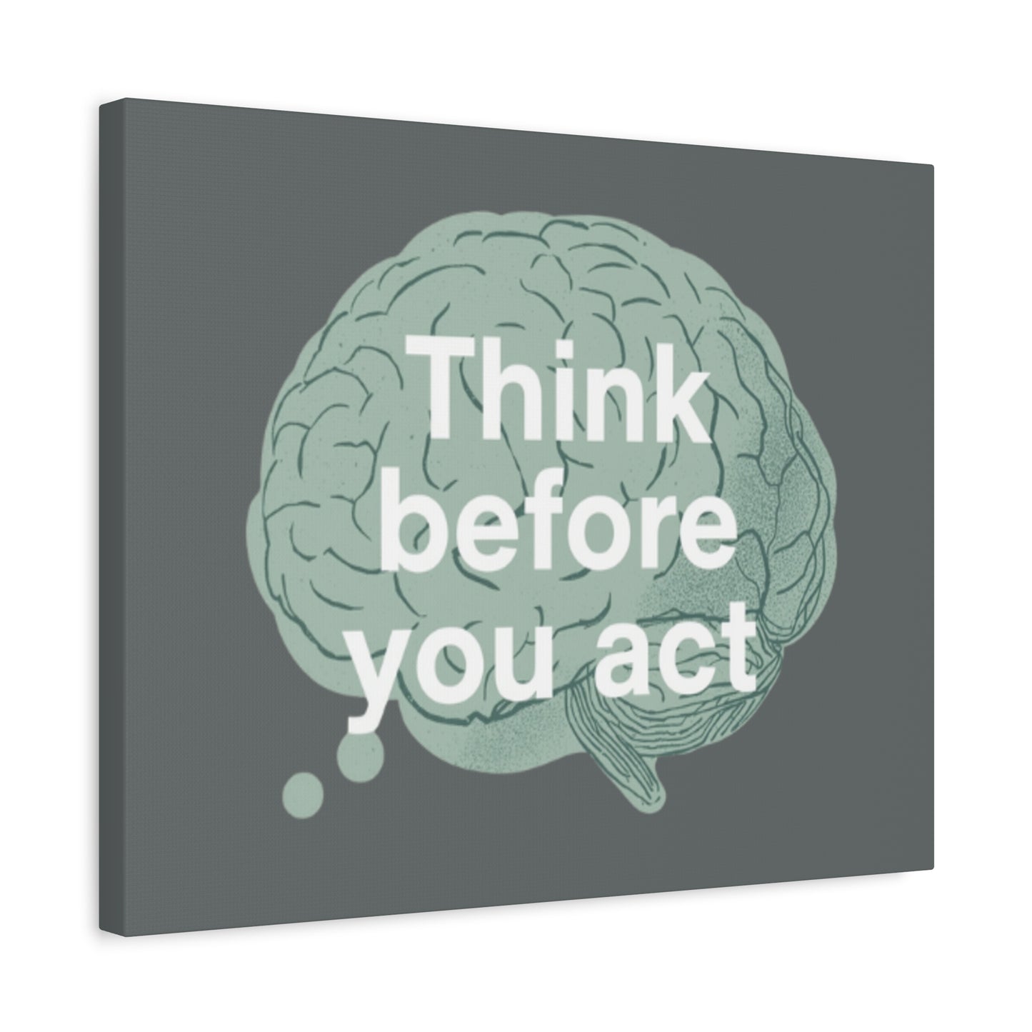 Think Before You Act brain illustration Canvas