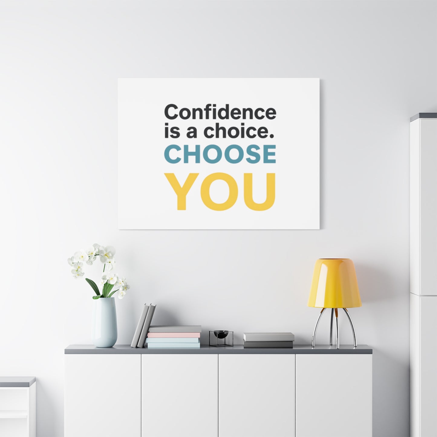 Confidence Is a Choice CHOOSE YOU Canvas | Motivational Wall Art