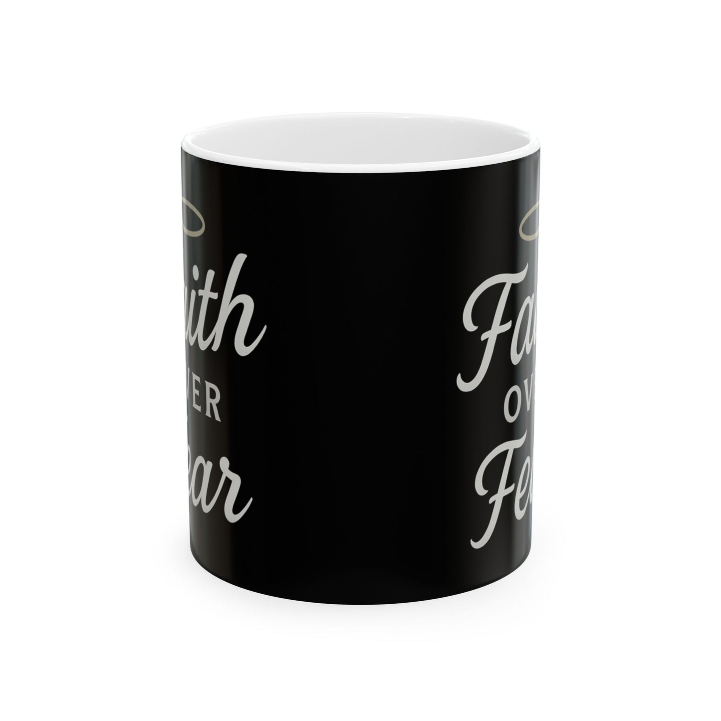 Faith Over Fear Ceramic Mug - Inspirational Coffee Cup, Motivational Drinkware
