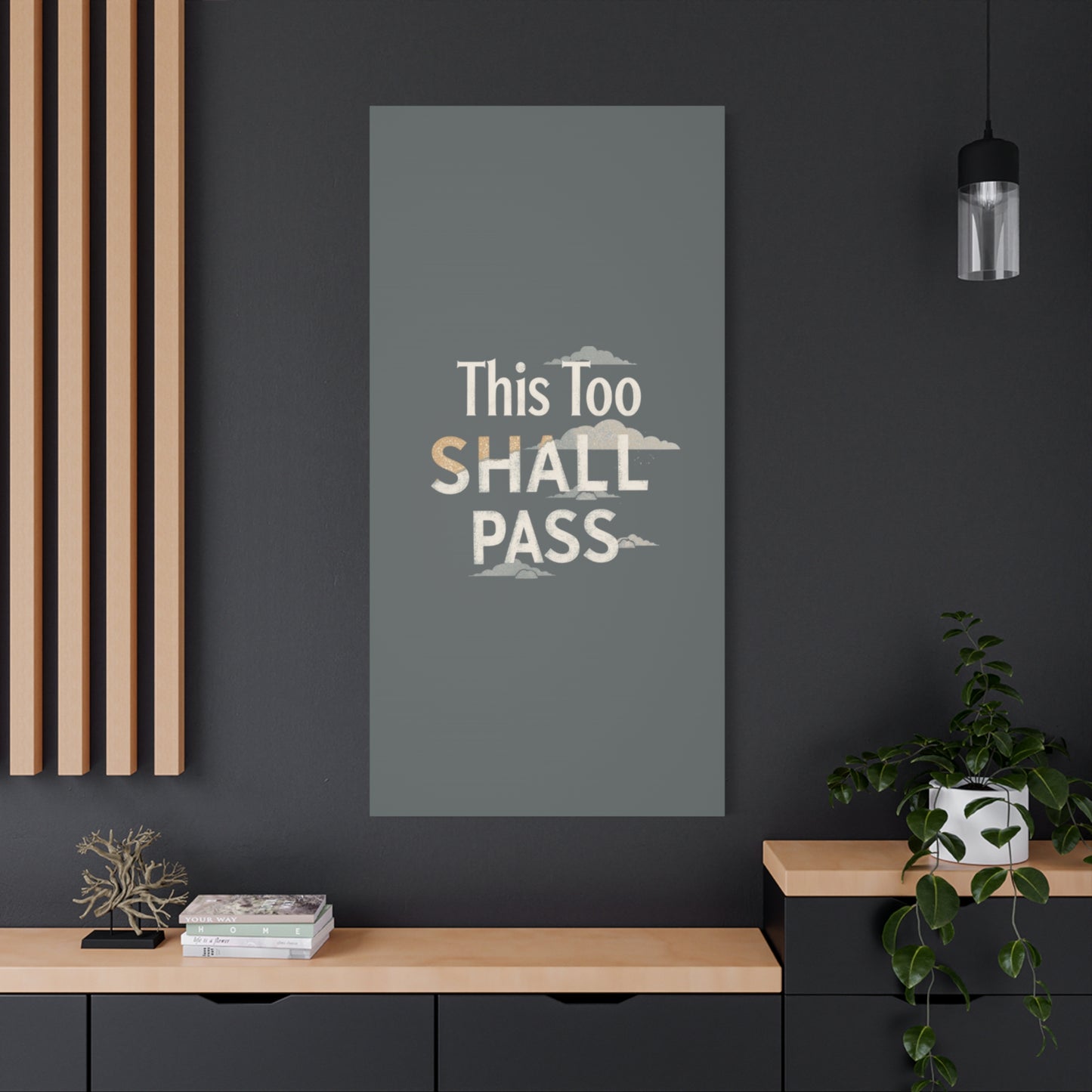This Too Shall Pass Matte Canvas Print, Stretched Wall Art | Calming Hand-Lettered Typography