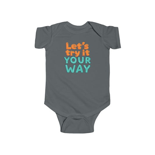 Let's Try It Your Way Onesie | Baby Bodysuit, Playful Typography
