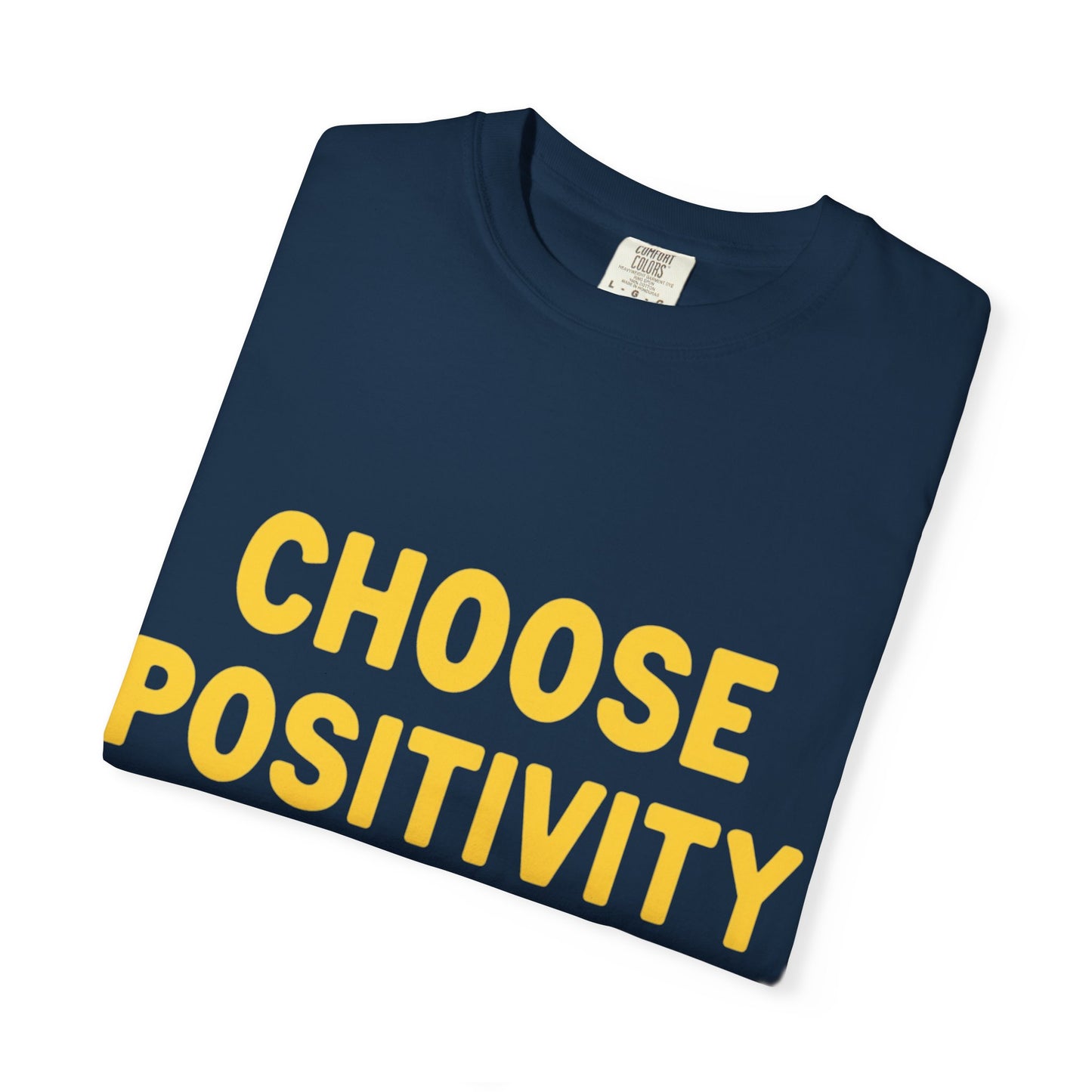 Choose Positivity T-shirt | Positive Quote Tee, Yellow Block Letters