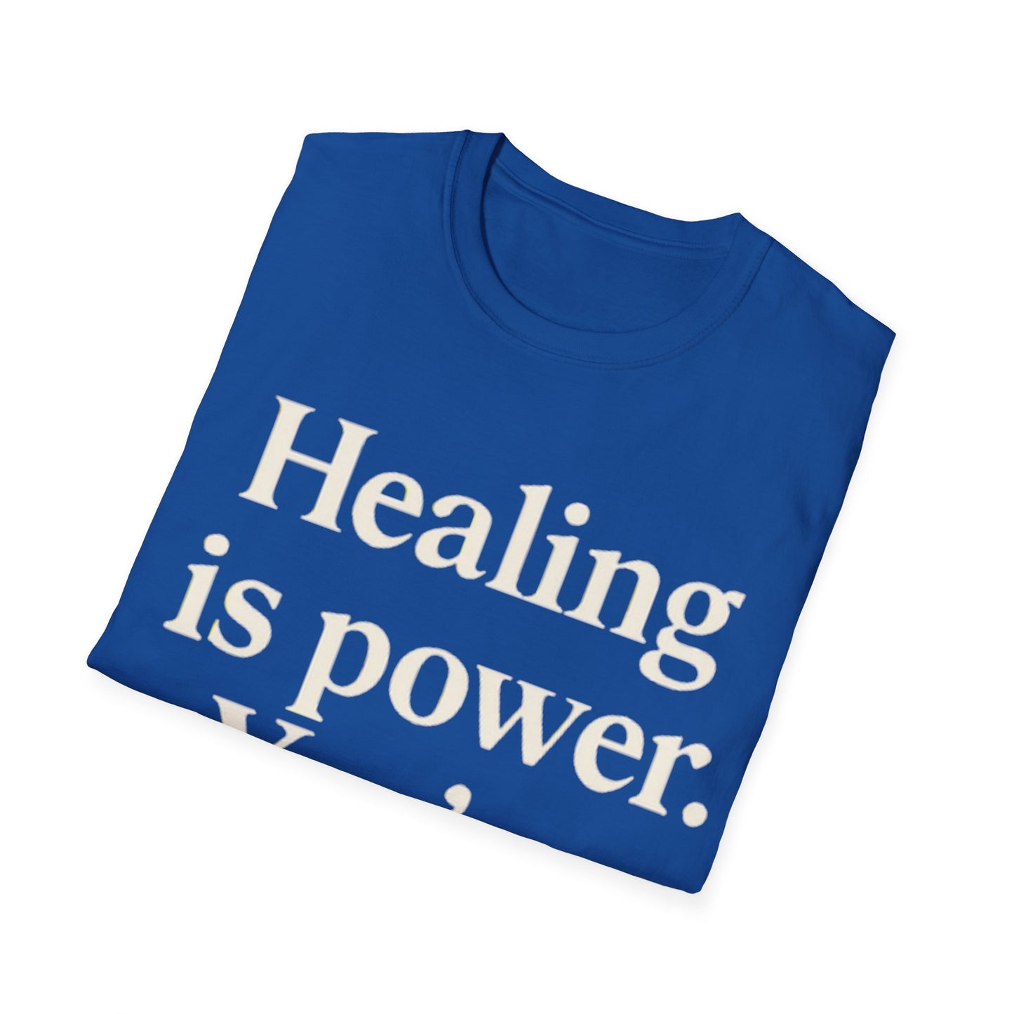 Healing Power T-Shirt | Motivational Tee, Wellness Apparel, Gift for Friends