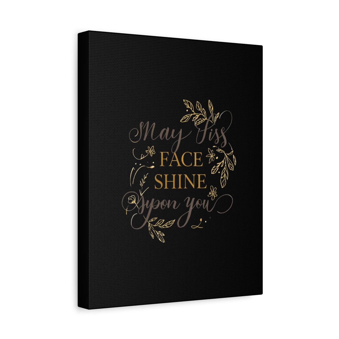 May His Face Shine Upon You Matte Canvas | Stretched Wall Art, Black Gold Botanical