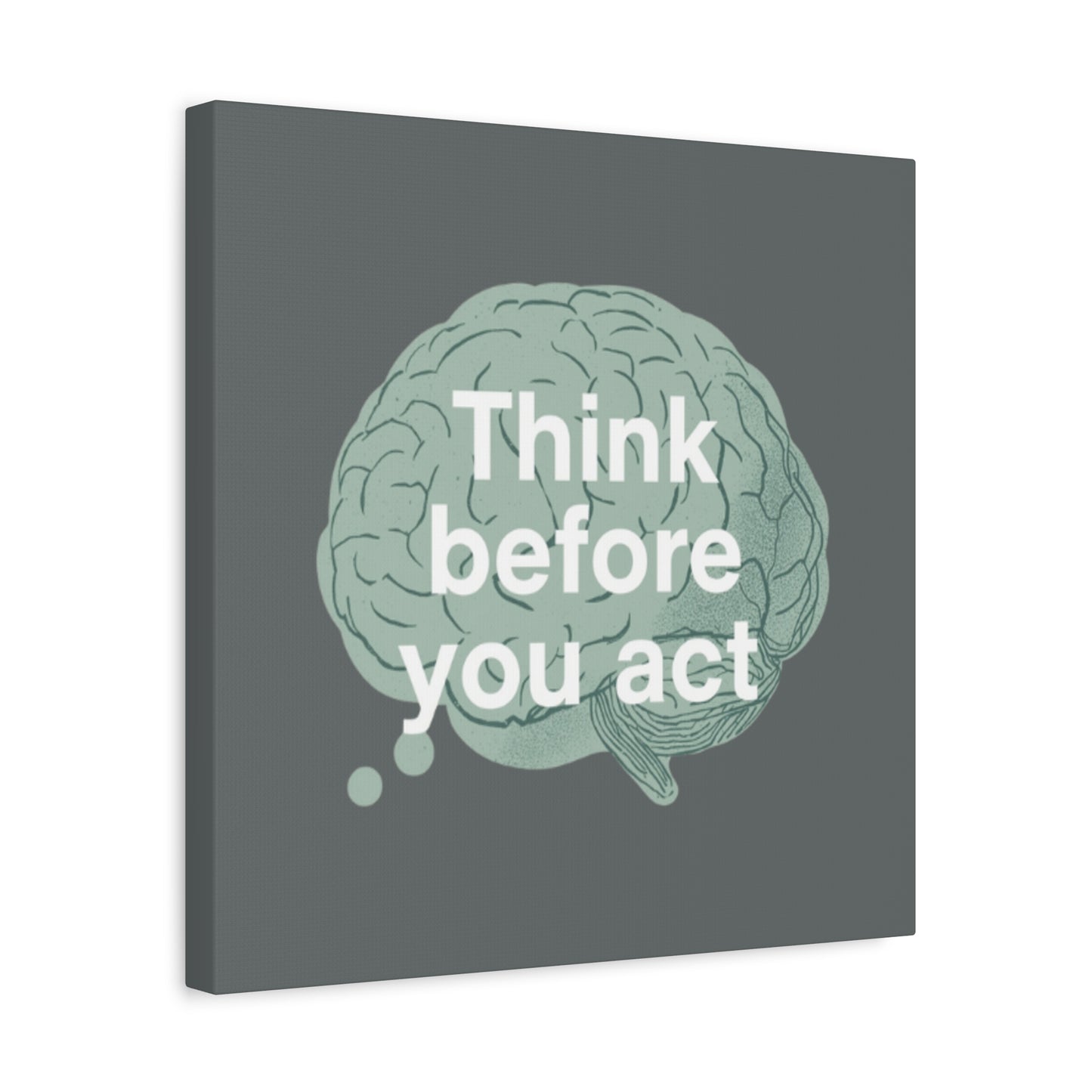 Think Before You Act brain illustration Canvas