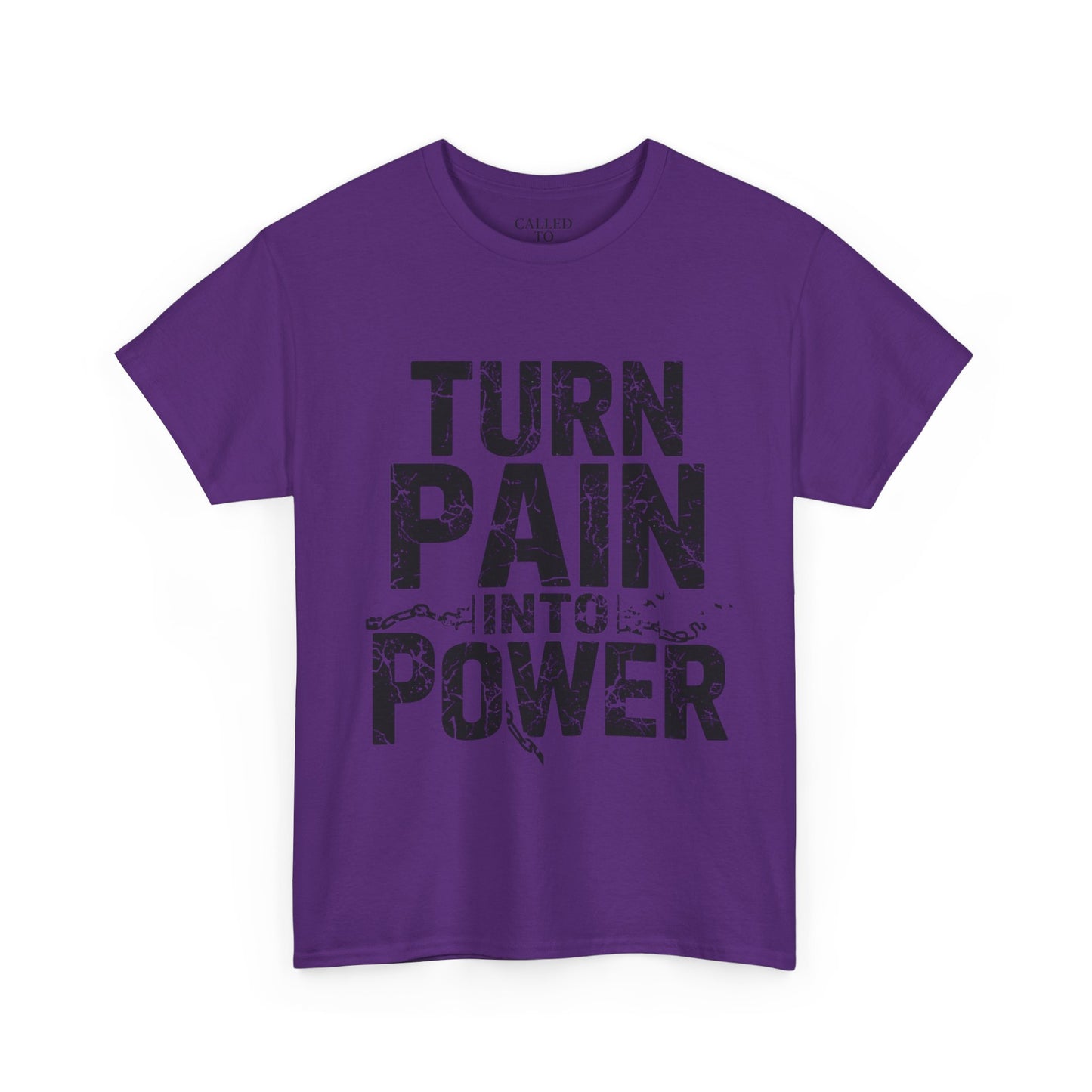 Turn Pain Into Power Tee | Distressed Motivational Graphic