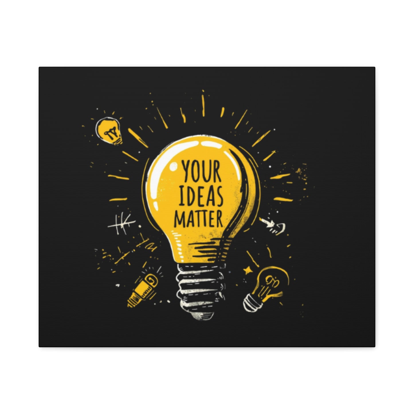 Your Ideas Matter lightbulb Matte Canvas