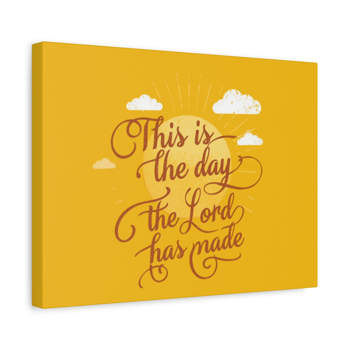 This Is the Day The Lord Has Made Canvas
