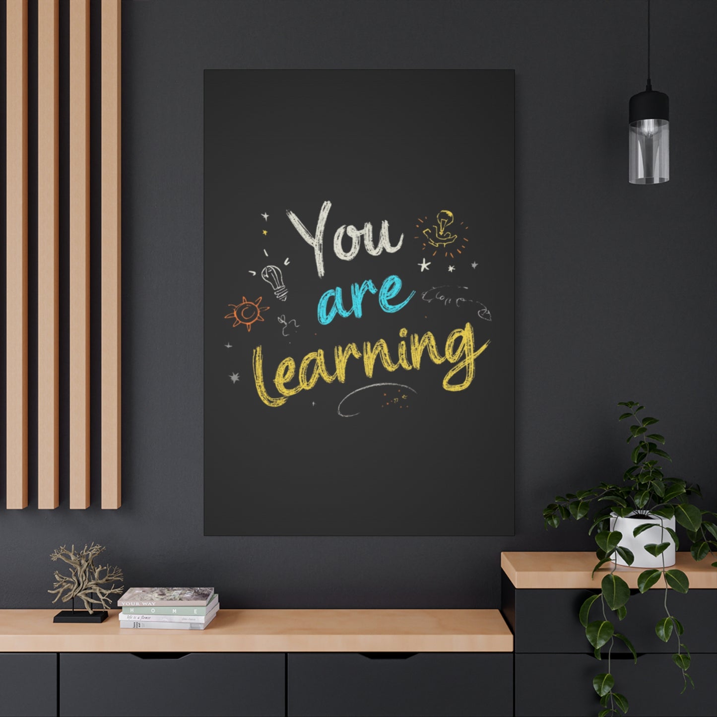 You Are Learning Chalkboard Art Canvas