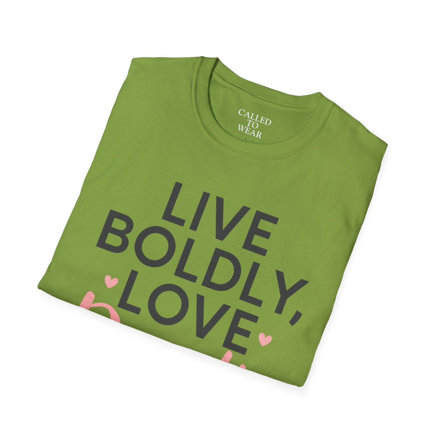 Live Boldly Love Deeply T-Shirt | Inspirational Typography Tee