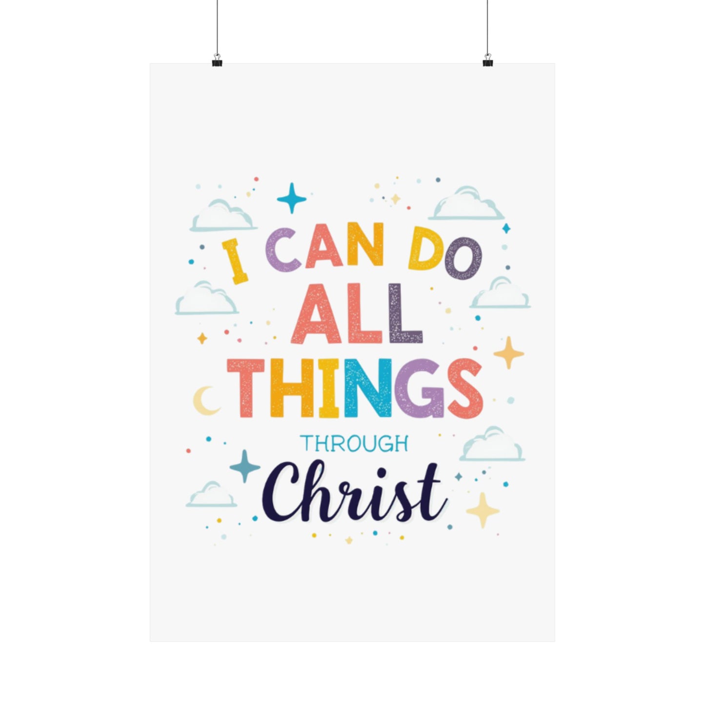 I Can Do All Things Through Christ Poster | Matte Vertical Inspirational Christian Wall Art