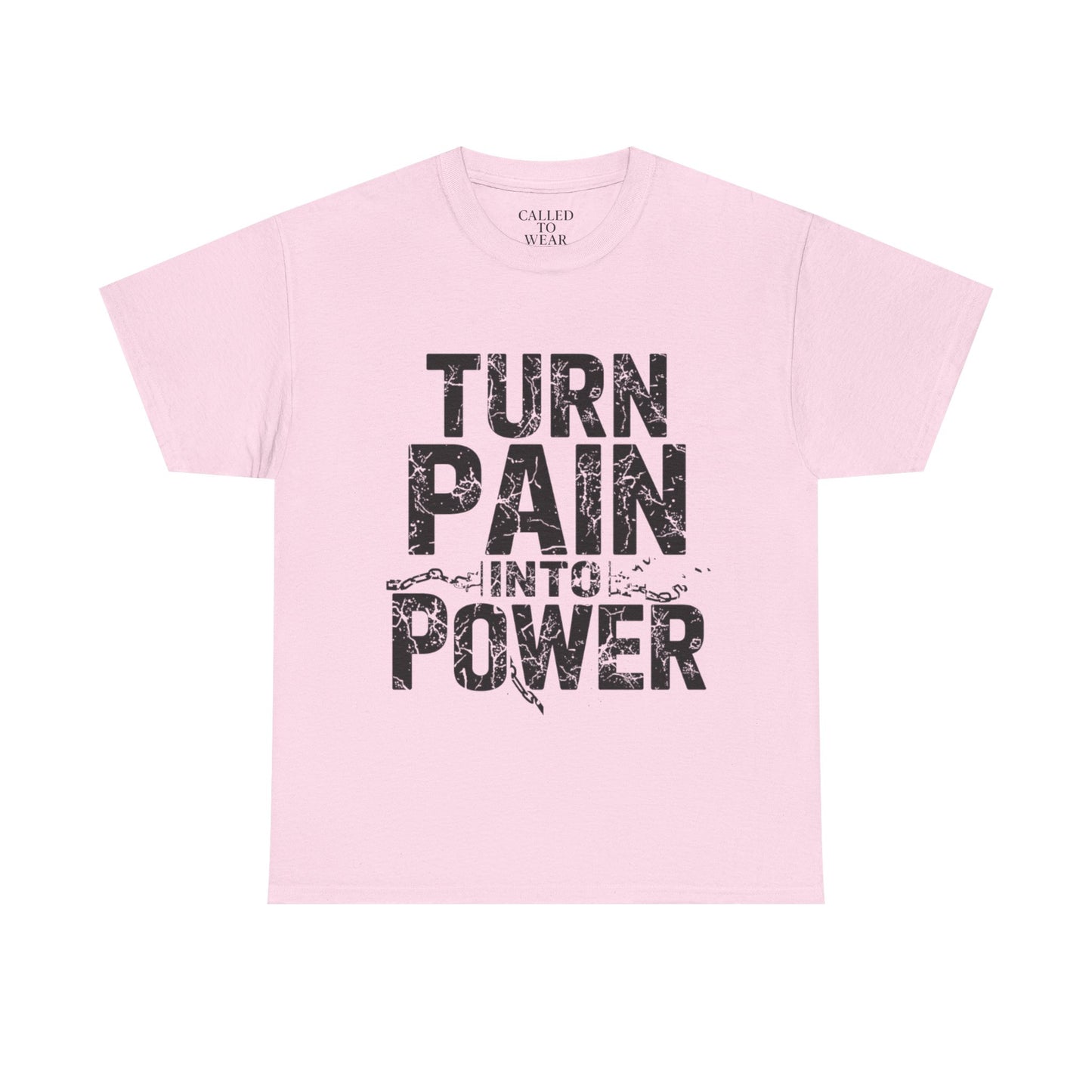 Turn Pain Into Power Tee | Distressed Motivational Graphic