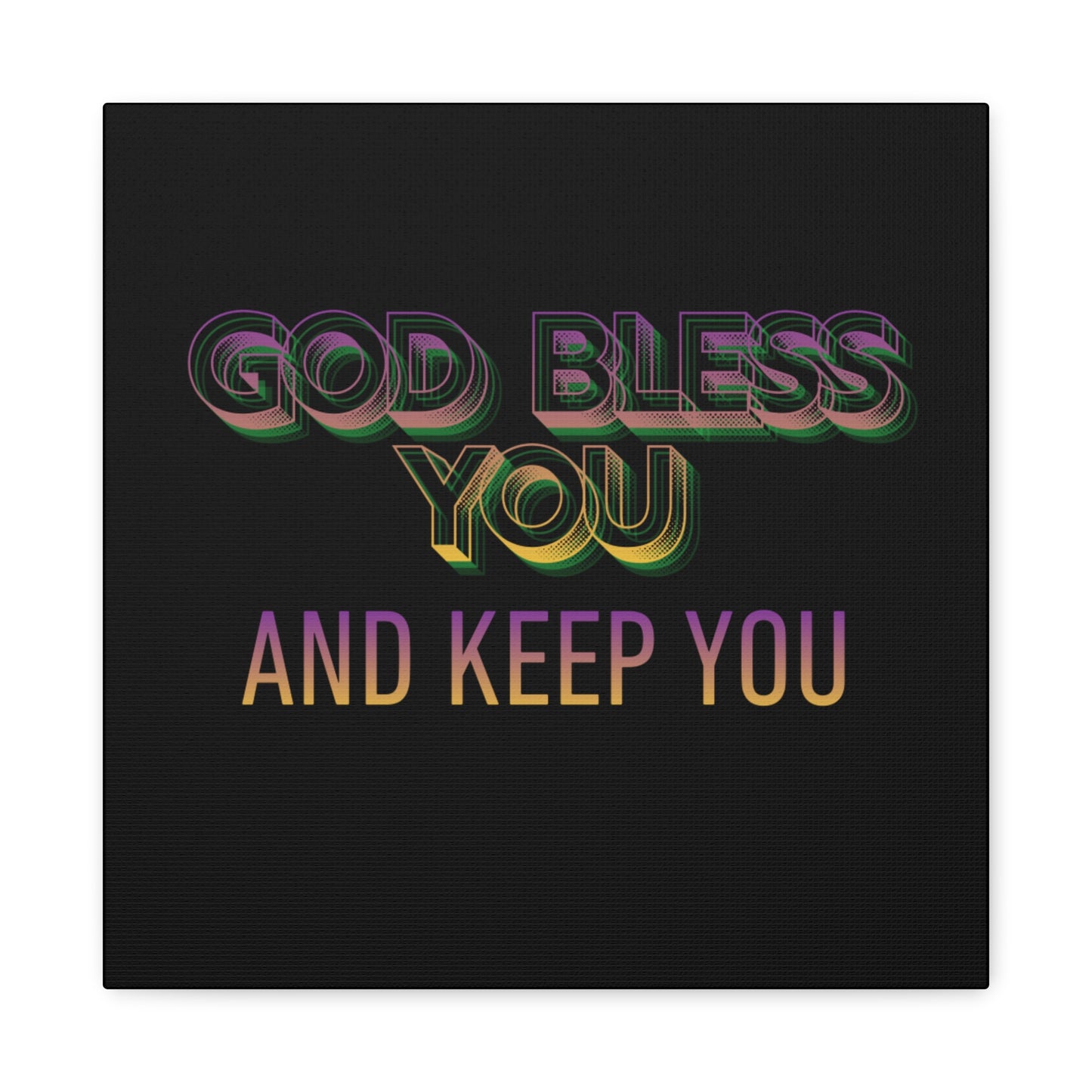 God Bless You and Keep You Canvas | Matte Stretched Wall Art