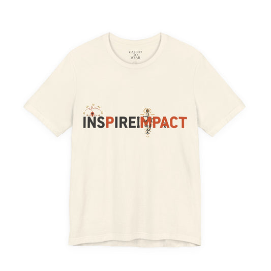 Inspire Impact graphic Tee | Inspirational typography t-shirt