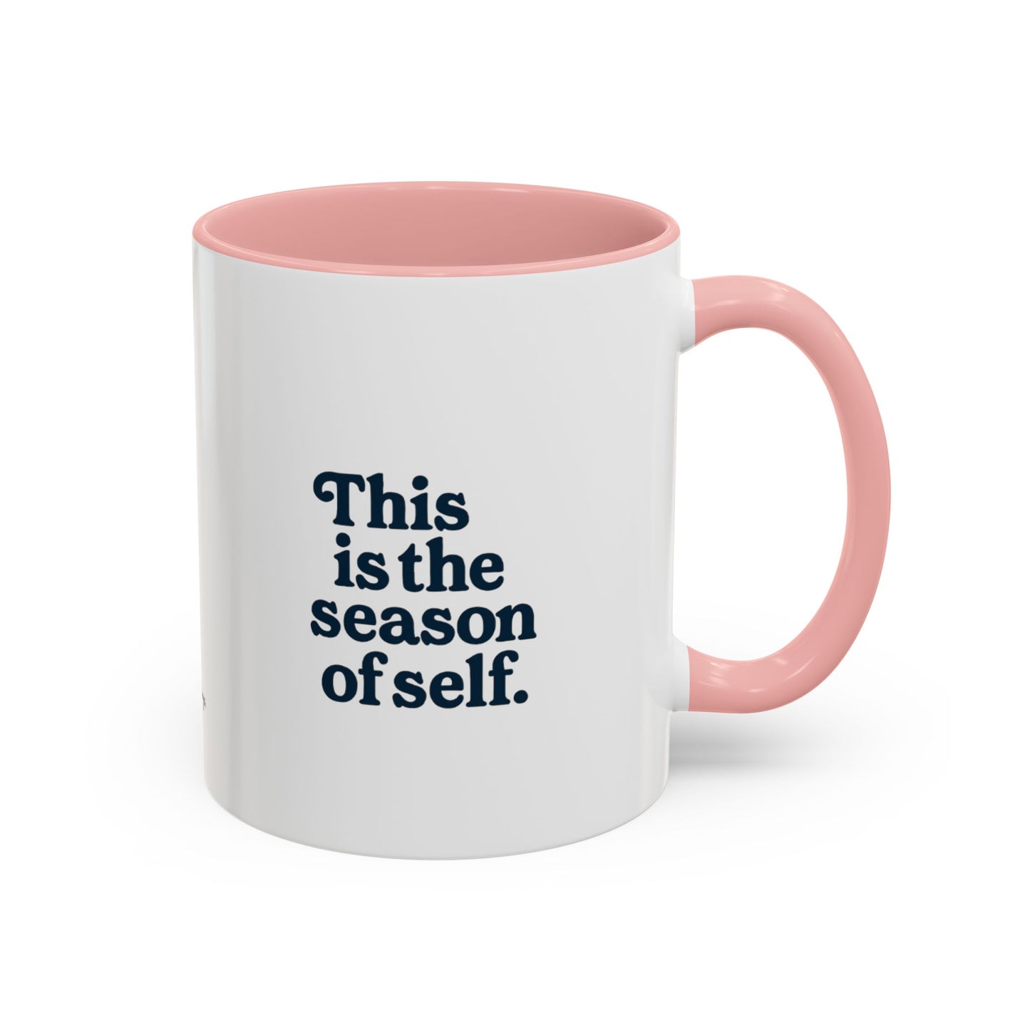 Motivational Accent Mug - Season of Self, Gift for Coaches and Coffee Lovers, 11oz or 15oz