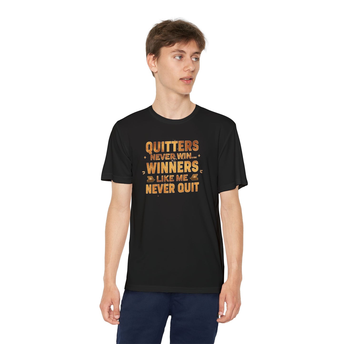 Quitters Never Win Winners Like Me Never Quit T-Shirt | Youth Competition Tee