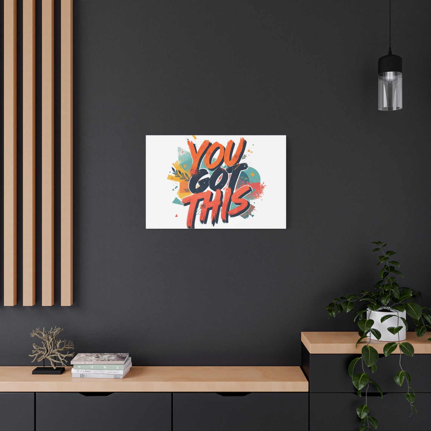 You Got This Typography Matte Canvas