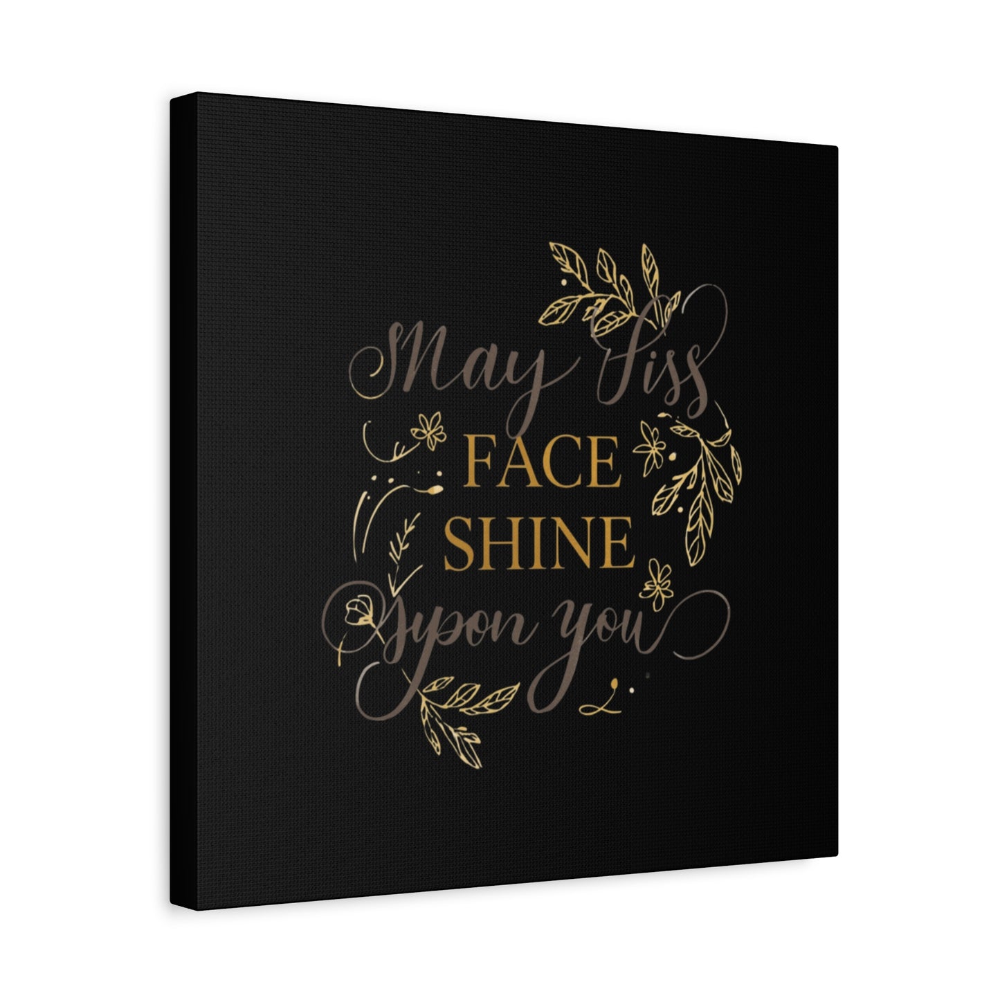 May His Face Shine Upon You Matte Canvas | Stretched Wall Art, Black Gold Botanical