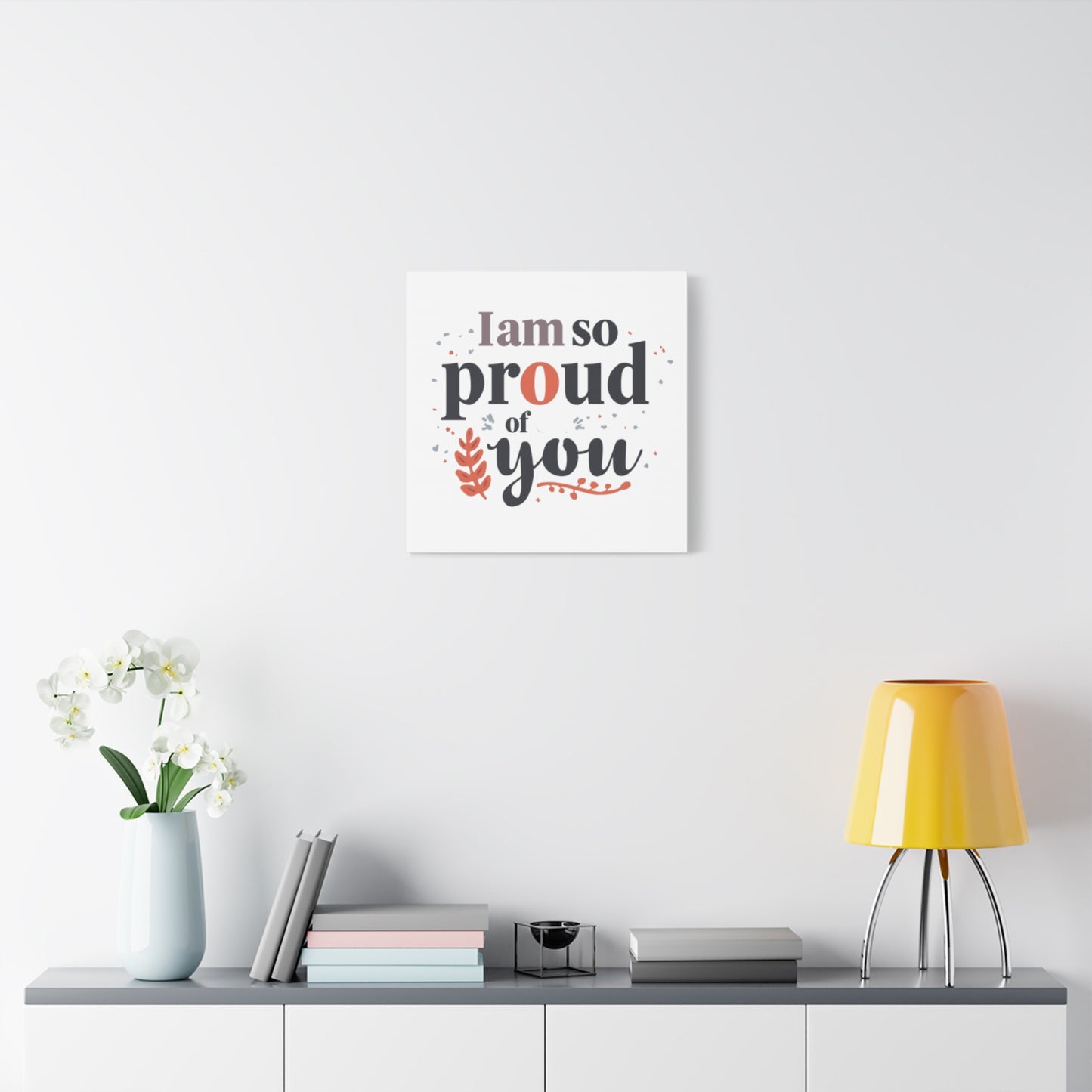 I am so proud of you Canvas