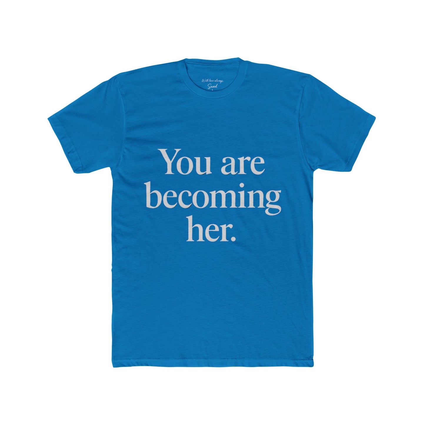 Inspirational Unisex Cotton Crew Tee - Motivational T-Shirt for Empowerment, Self-Care Gifts, Affirmation, Casual Wear, Daily Inspiration