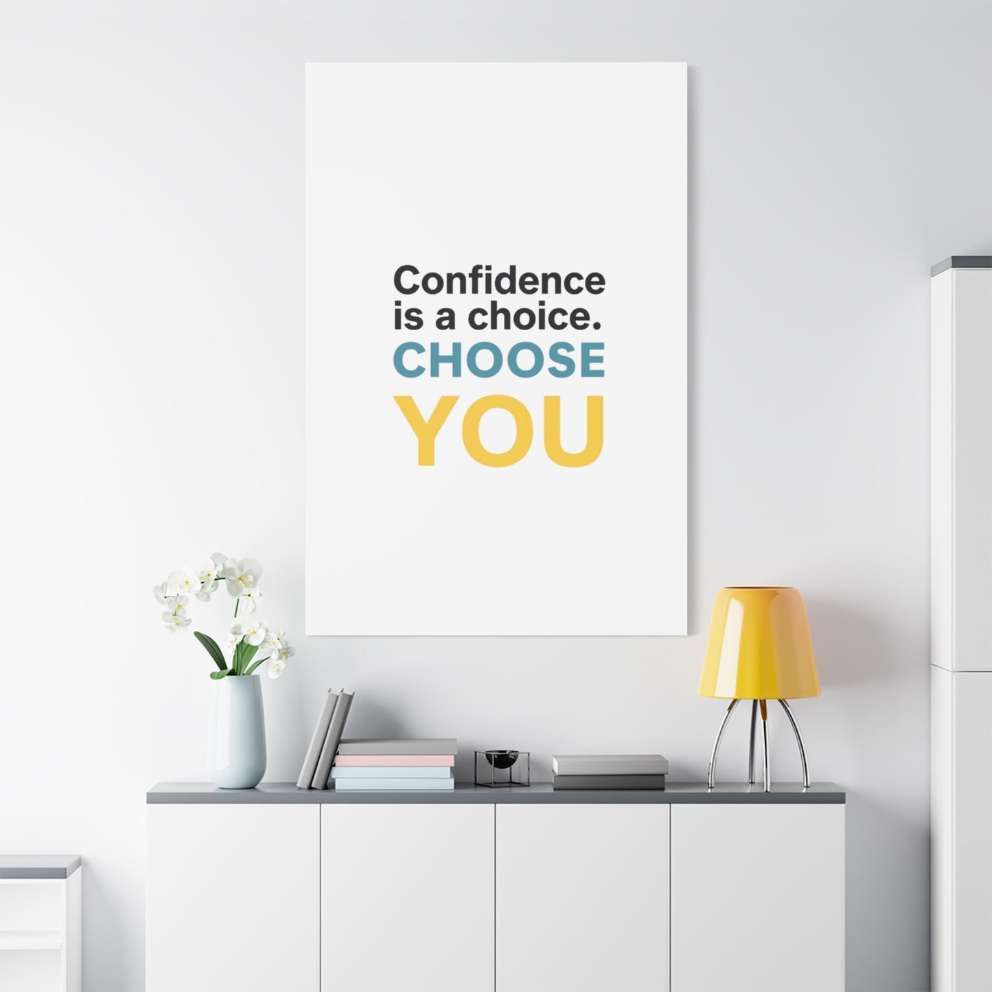 Confidence Is a Choice CHOOSE YOU Canvas | Motivational Wall Art