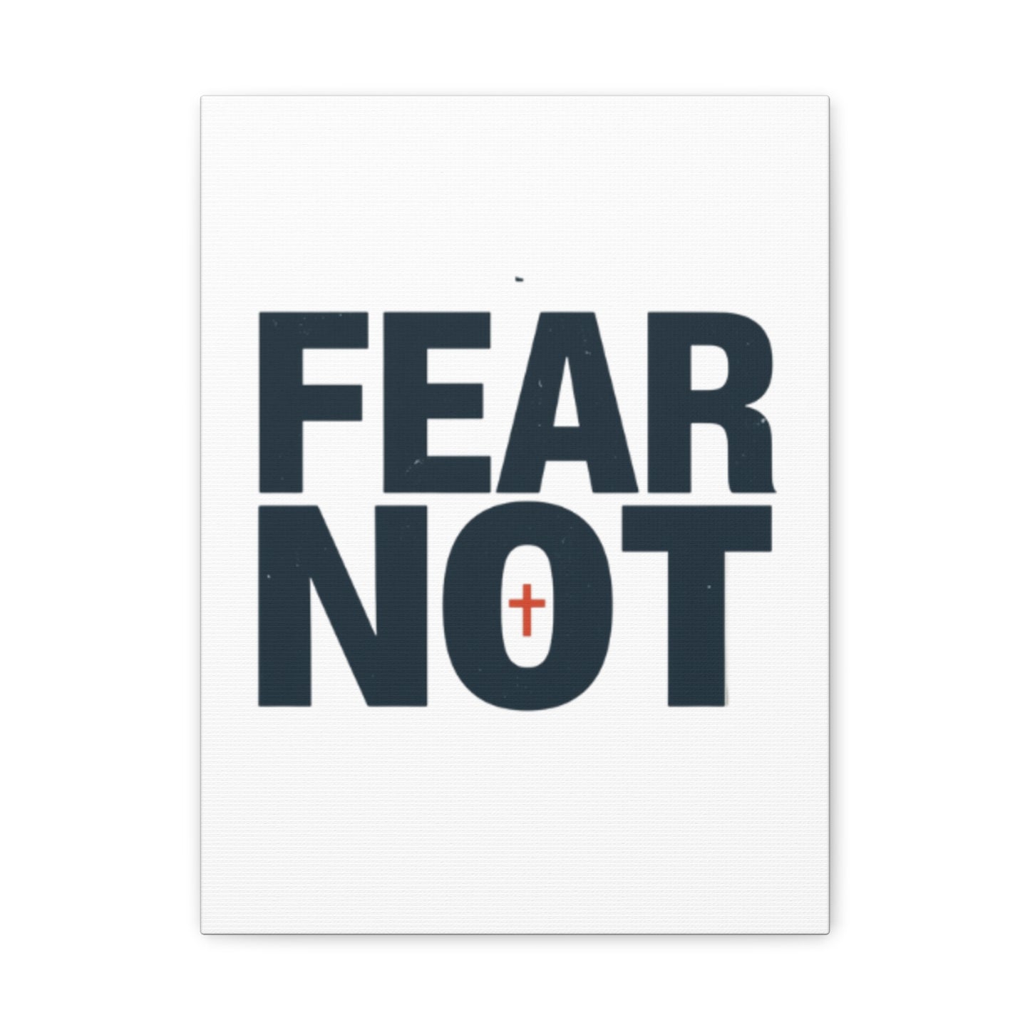 Fear Not canvas | Christian wall art, stretched matte gallery wrap