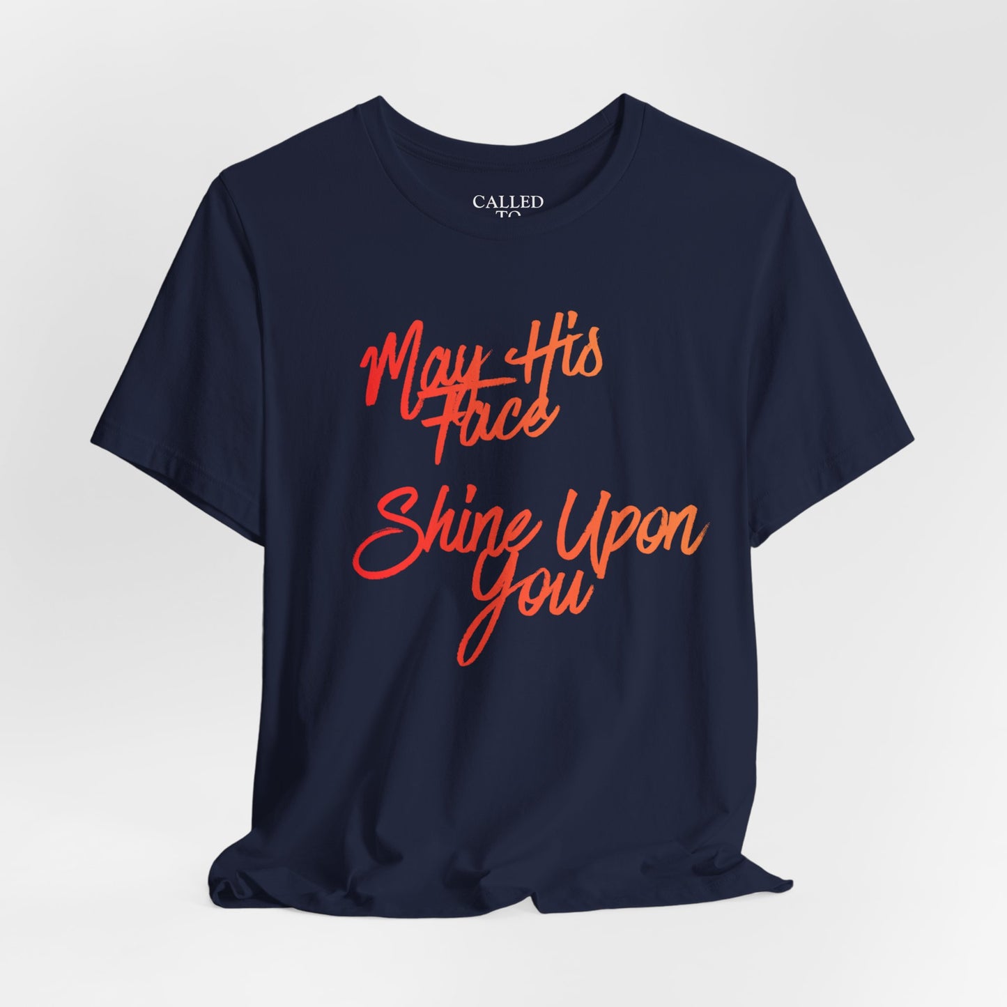 May His Face Shine Upon You Tee | Christian Blessing Shirt